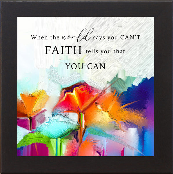 When the World says You Can't Faith by Summer Snow SN32