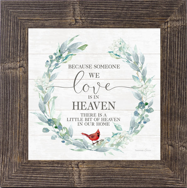 Because Someone We Love is in Heaven by Summer Snow SS822 - Summer Snow Art