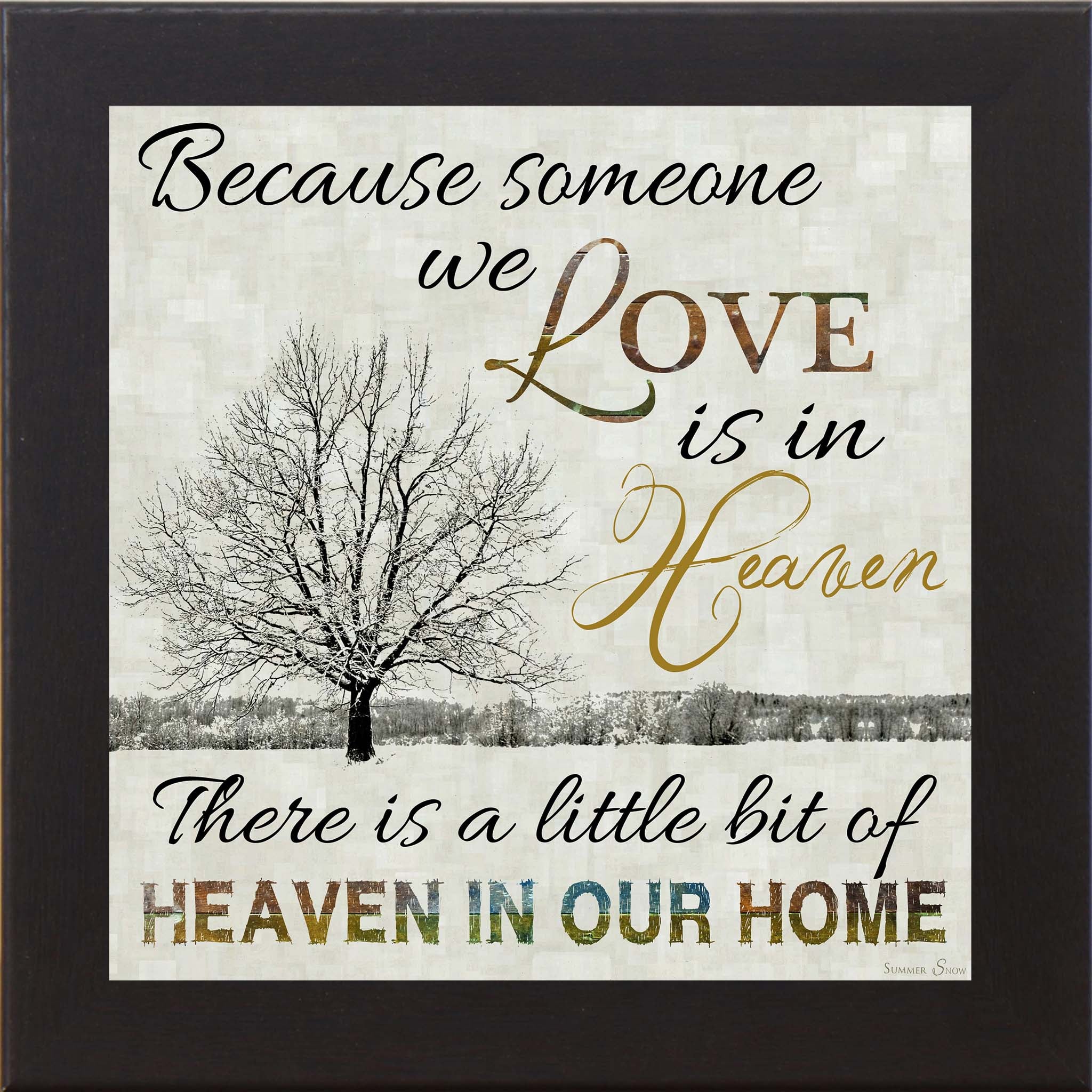 Square framed sympathy wall art with the words “Because someone we love is in heaven,” featuring a peaceful tree landscape with soft neutral tones and textured background