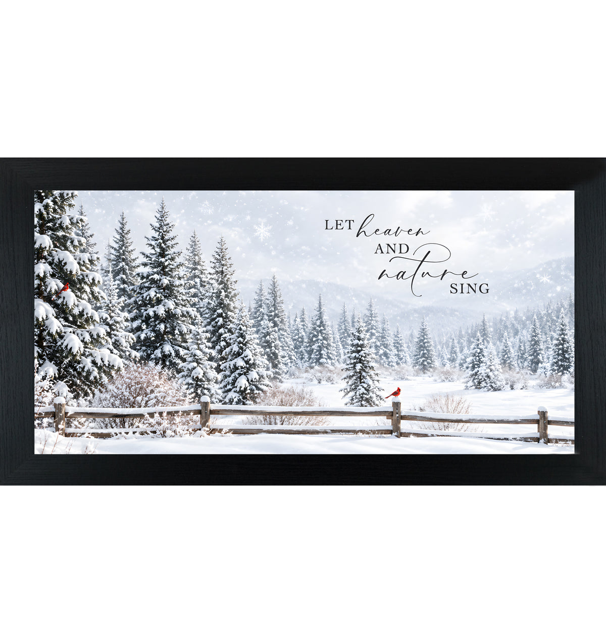 Let Heaven and Nature Sing wall art in black frame, snowy pines and cardinals on fence