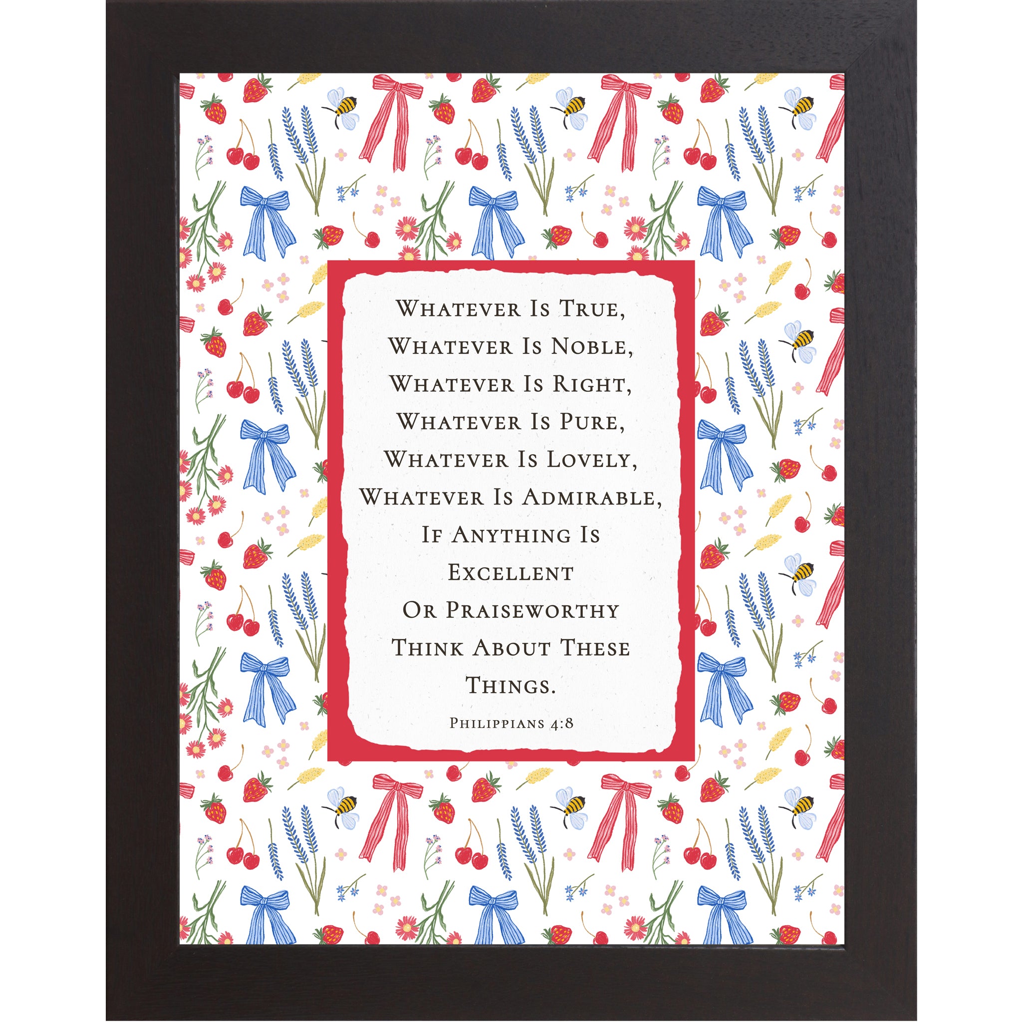 Black frame color Philippians 4:8 Bible verse framed wall art featuring colorful bows, berries, florals, and bees around a red bordered scripture design, Christian inspirational decor.