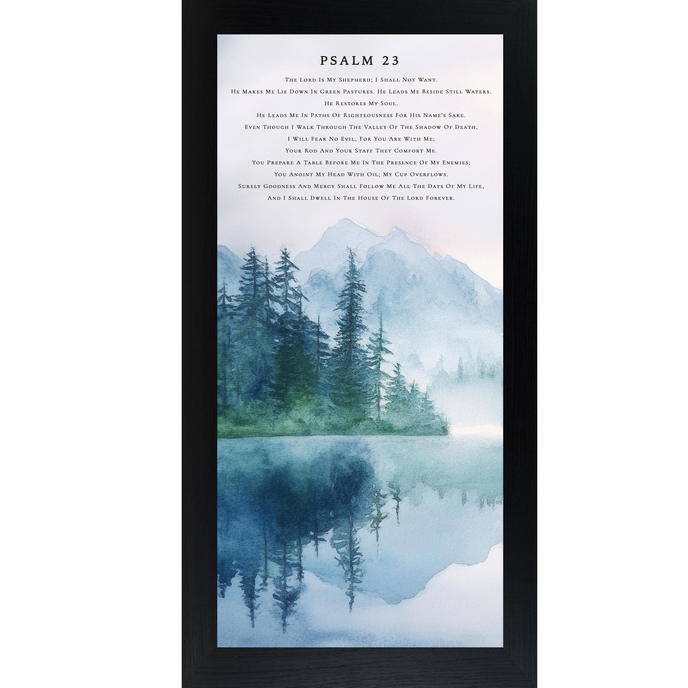 Black color Framed Psalm 23 wall art featuring a watercolor landscape of evergreen trees beside a mountain lake with blue reflections in the water. The scripture text appears above the misty mountain scene in a calm neutral design.