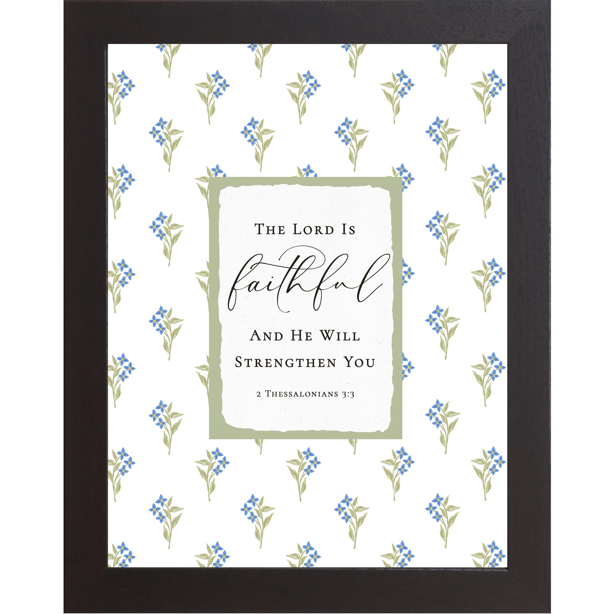 Floral Christian wall art featuring 2 Thessalonians 3:3 with blue flowers and green stems surrounding a sage center panel reading “The Lord Is Faithful and He will strengthen you” in a vertical framed design.