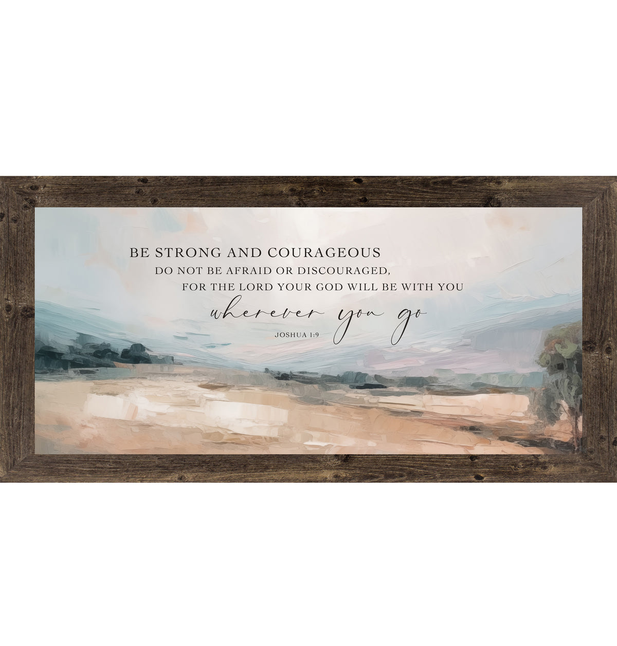 Natural Brown framed wide landscape Christian wall art with Be Strong and Courageous Joshua 1:9 scripture in elegant script over soft peach blue-grey sky and warm terracotta field with single tree right edge