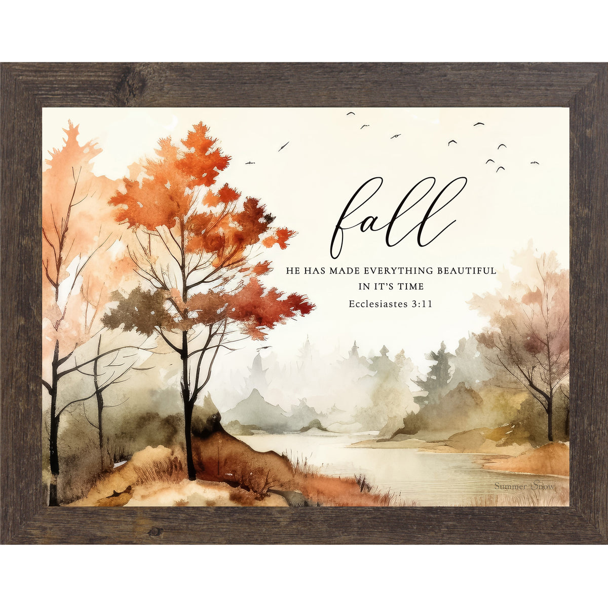 Natural Brown framed landscape fall scripture wall art featuring watercolor autumn trees and misty river valley with the words "fall He Has Made Everything Beautiful In Its Time Ecclesiastes 3:11" — SB249