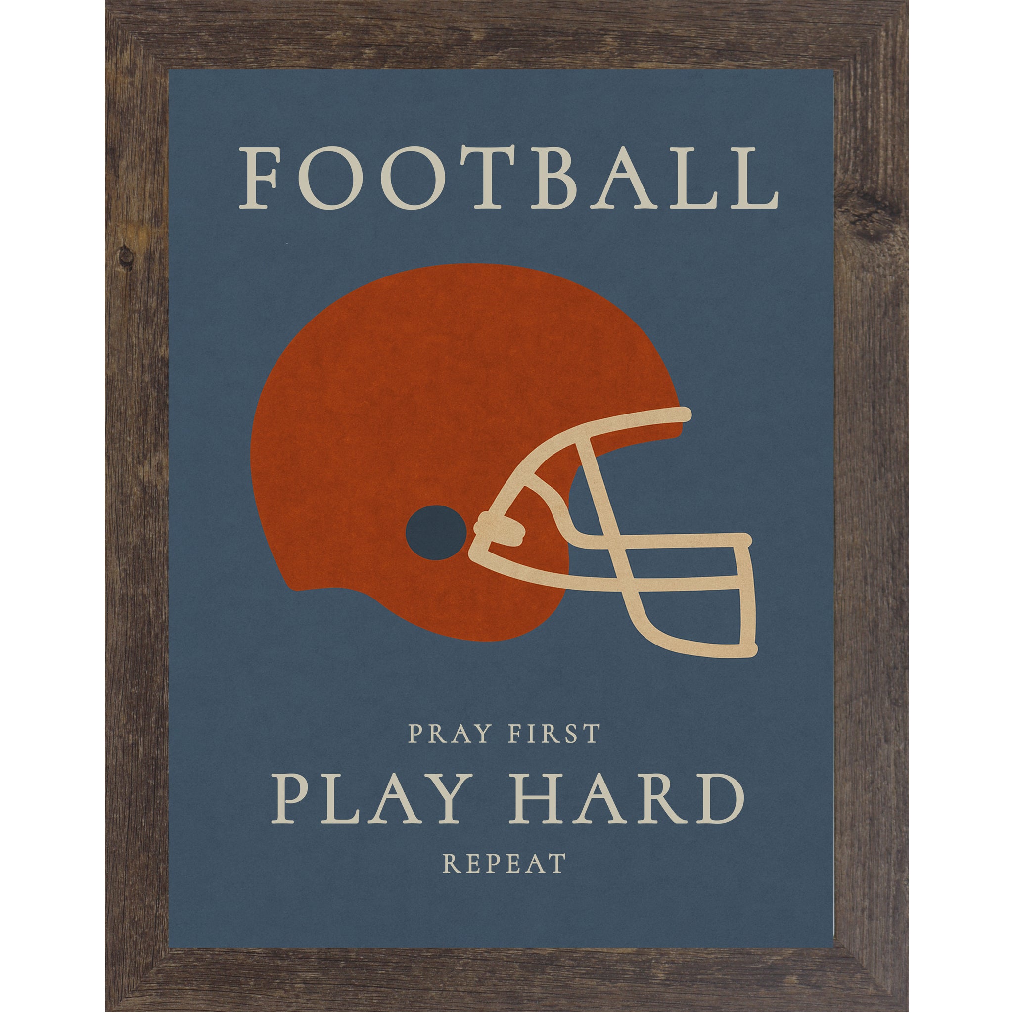 Natural Brown color frame Christian football wall art featuring a football helmet with the phrase Pray First Play Hard Repeat on a blue background