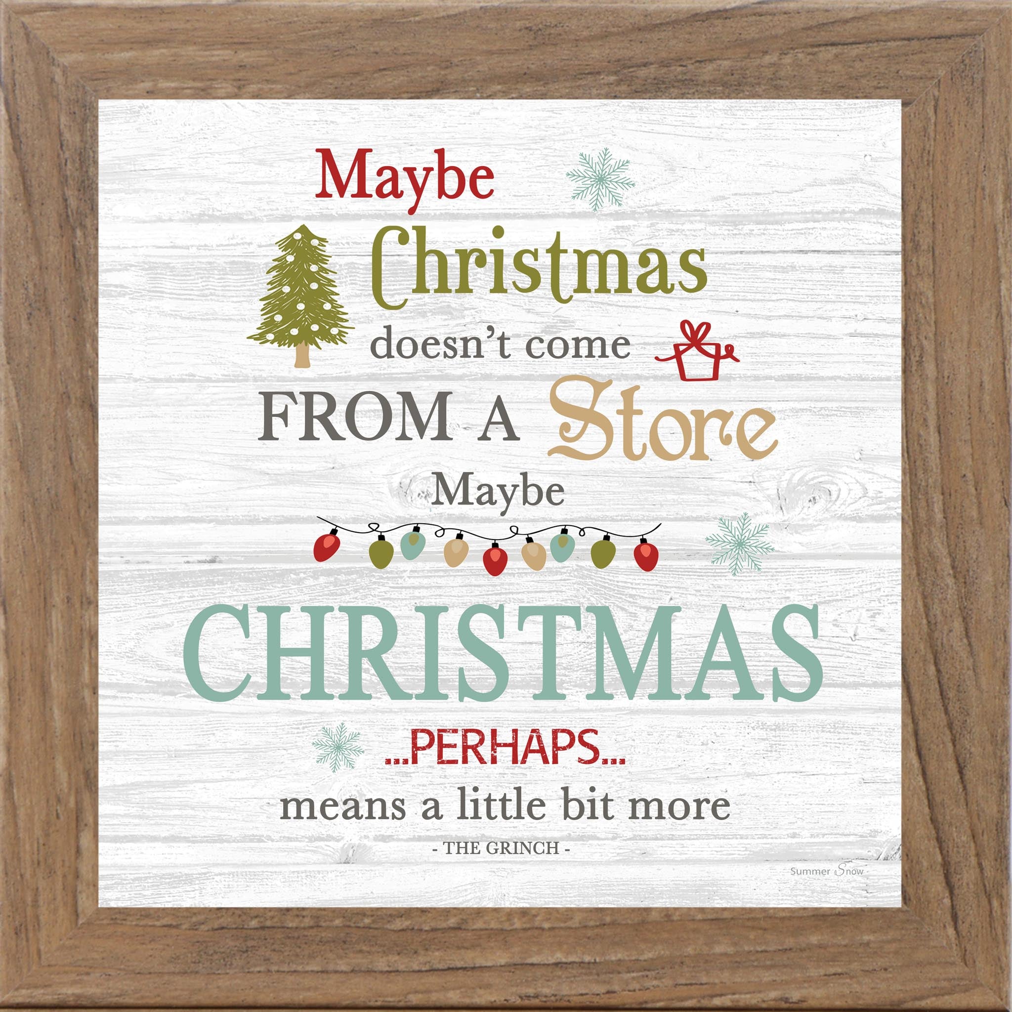 Maybe Christmas Doesn’t Come From a Store Wall Art – Grinch Christmas Quote Decor (SSA596) - Summer Snow Art