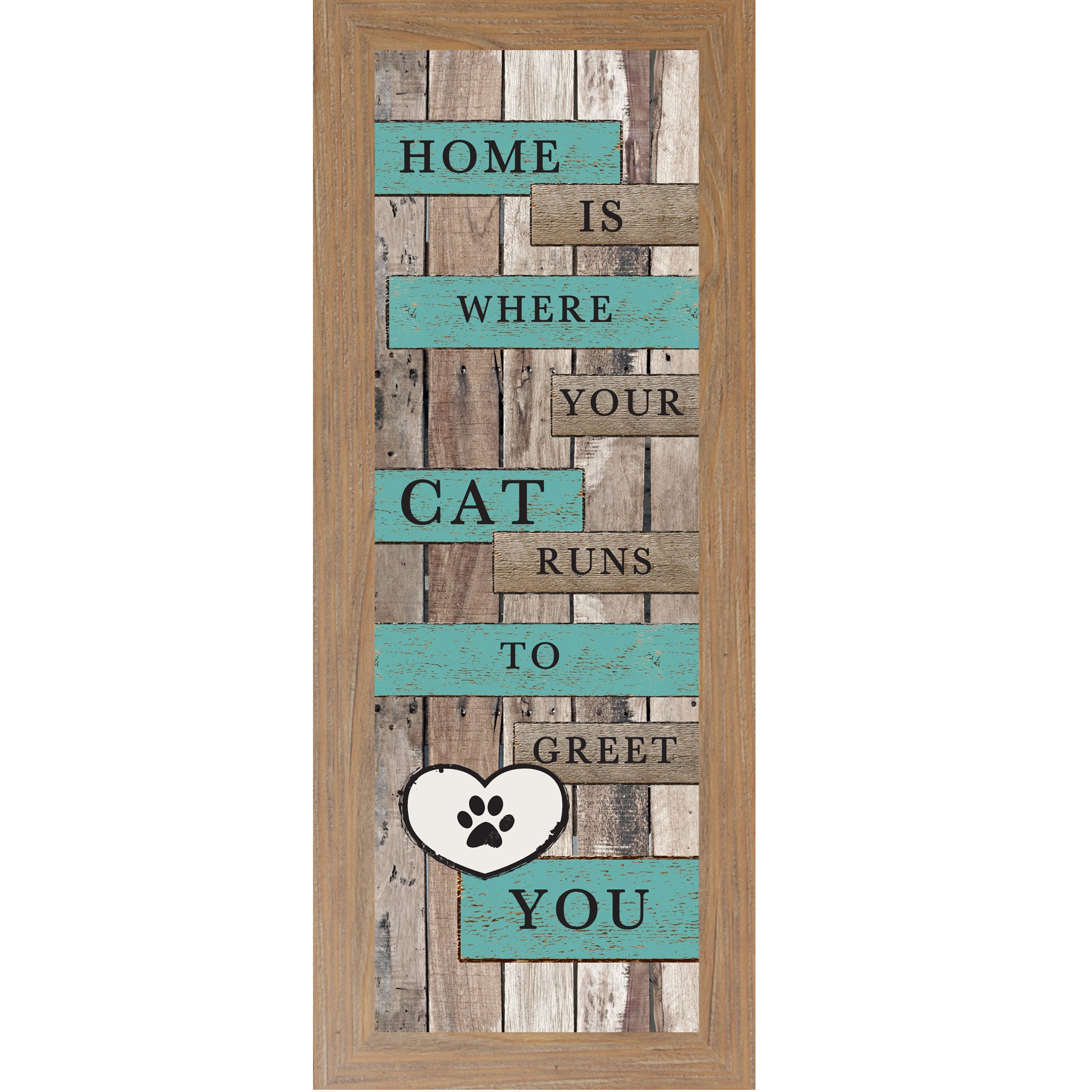 Farmtable framed narrow portrait rustic pallet wood cat wall art with turquoise and wood plank banners reading Home Is Where Your Cat Runs to Greet You with a white paw print heart icon