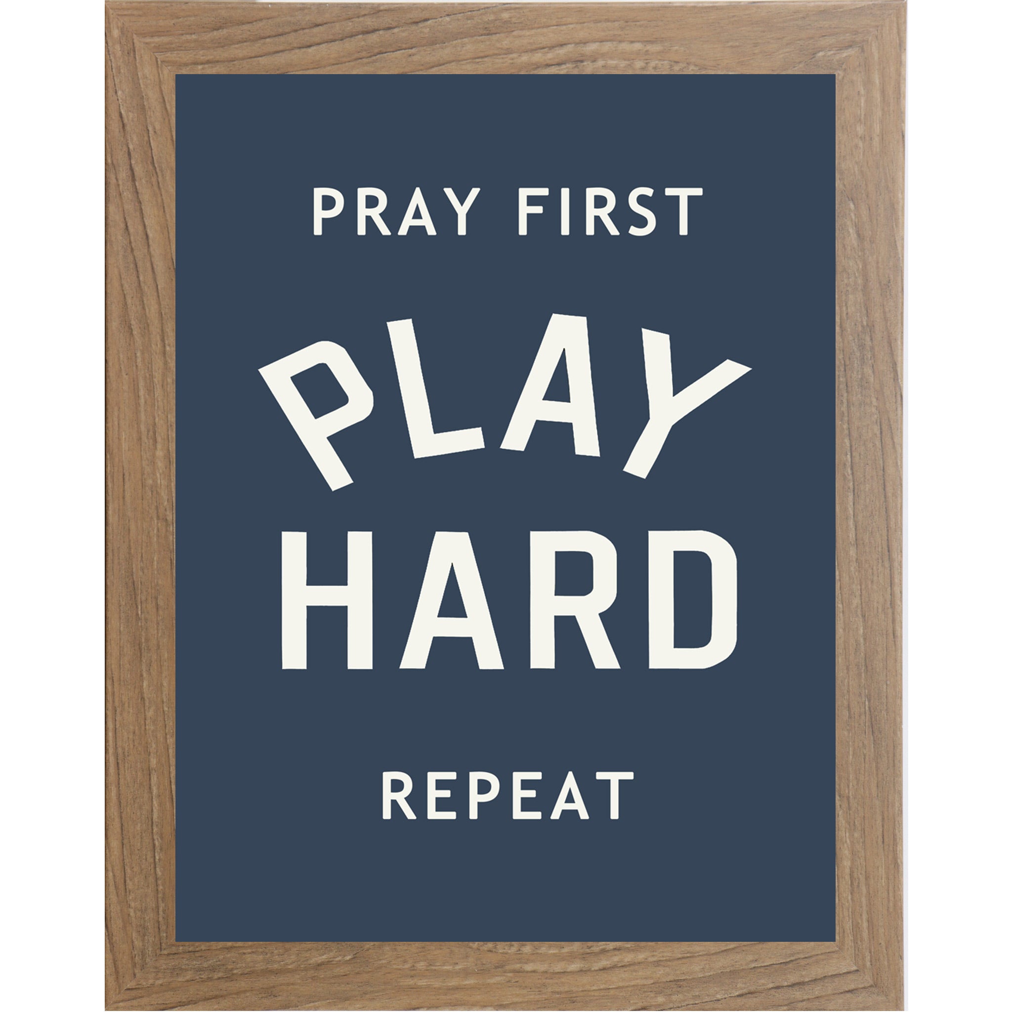 Farmtable framed portrait Christian sports wall art on navy blue background with bold cream varsity typography and the words Pray First Play Hard Repeat — SB257