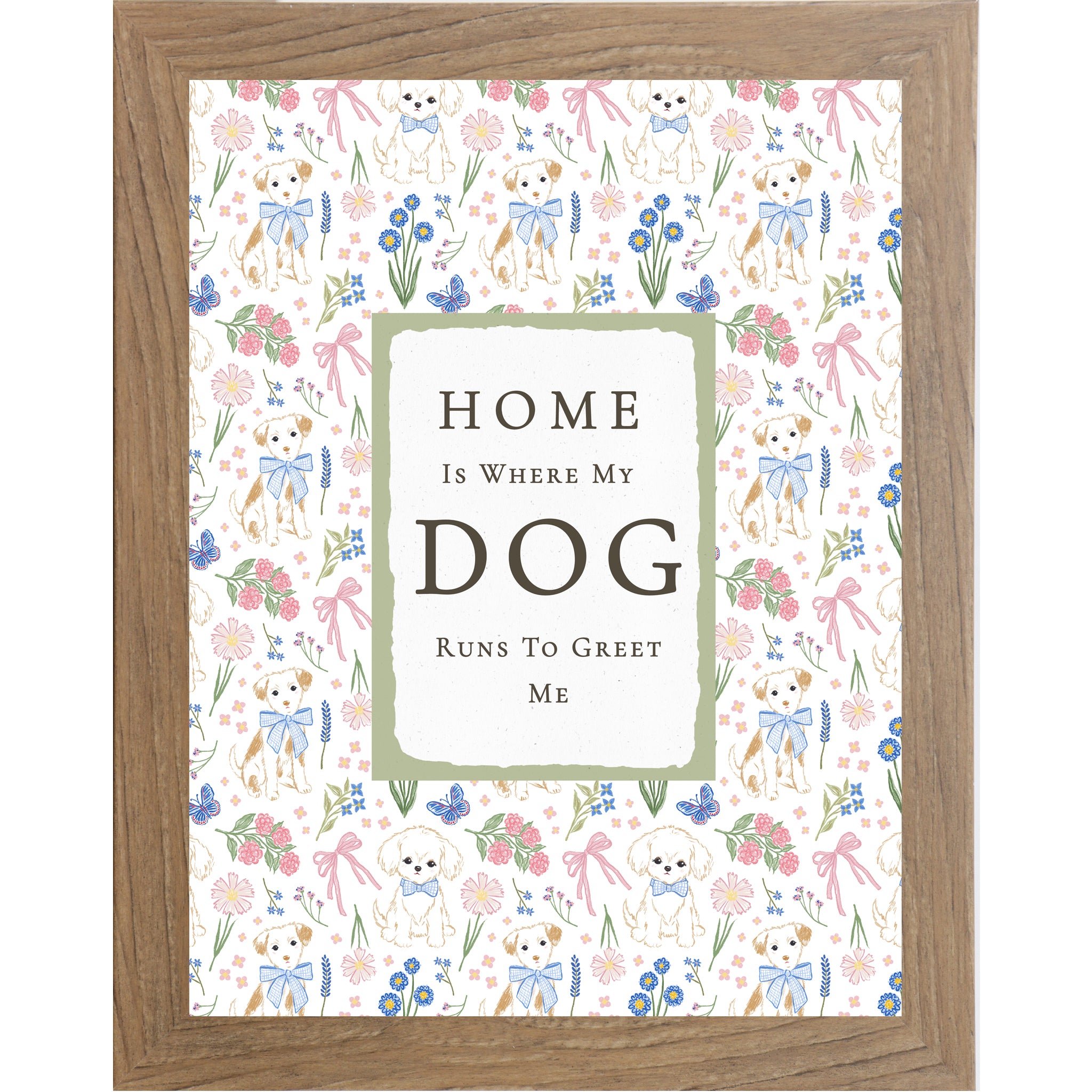 Farmtable Vertical dog lover wall art with white and brown puppies, blue flowers, butterflies, and pink bows surrounding the phrase Home Is Where My Dog Runs To Greet Me.