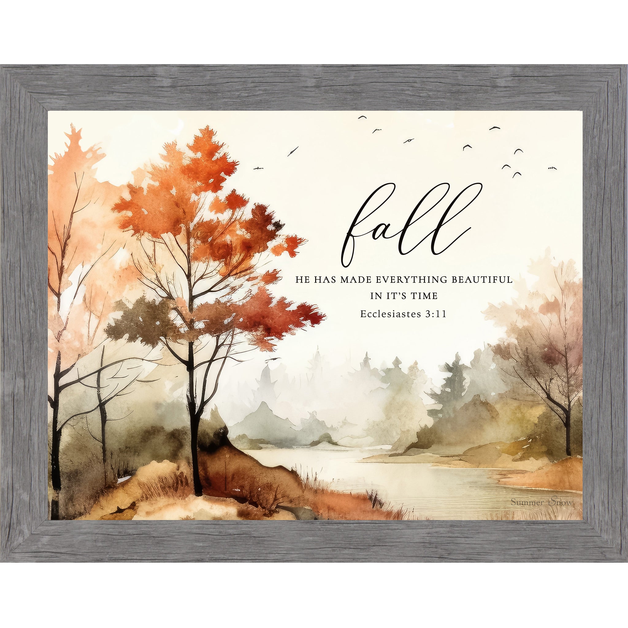 Gray framed landscape fall scripture wall art featuring watercolor autumn trees and misty river valley with the words "fall He Has Made Everything Beautiful In Its Time Ecclesiastes 3:11" — SB249