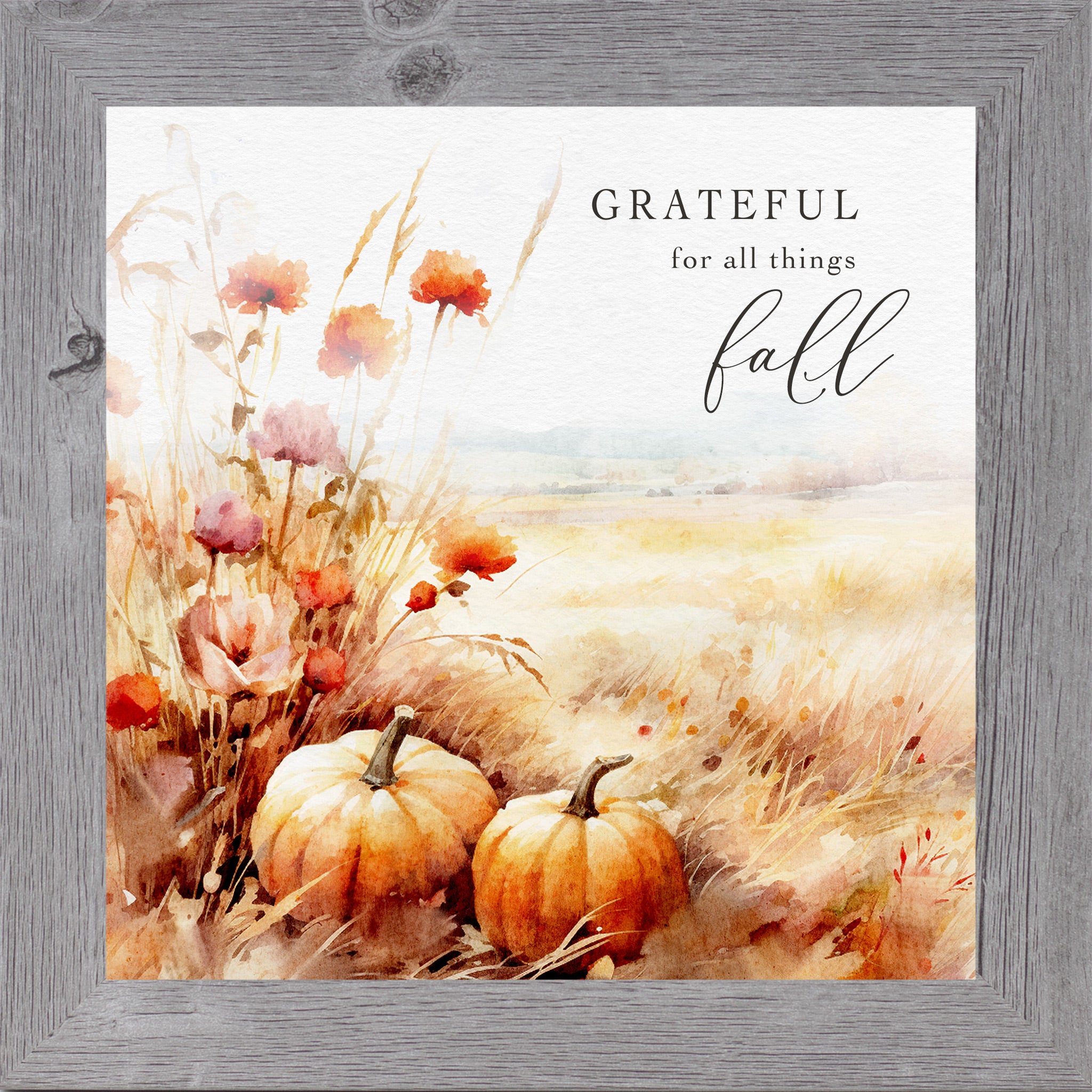 Gray framed square fall harvest wall art featuring watercolor orange pumpkins red and pink wildflowers pampas grass and golden wheat field with the words Grateful for All Things Fall in elegant mixed typography on soft background — SN173