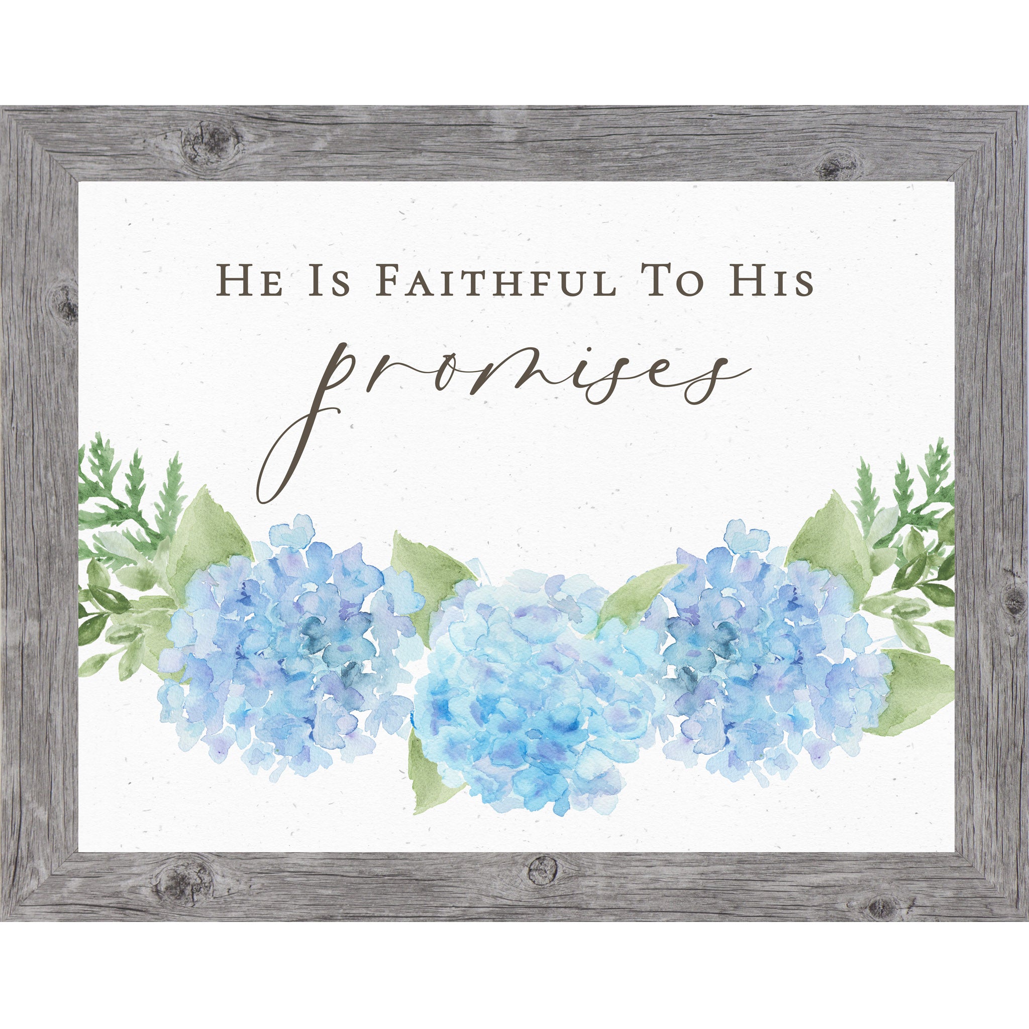 Gray Horizontal hydrangea wall art with blue watercolor blooms and quote He Is Faithful to His Promises on neutral white background.