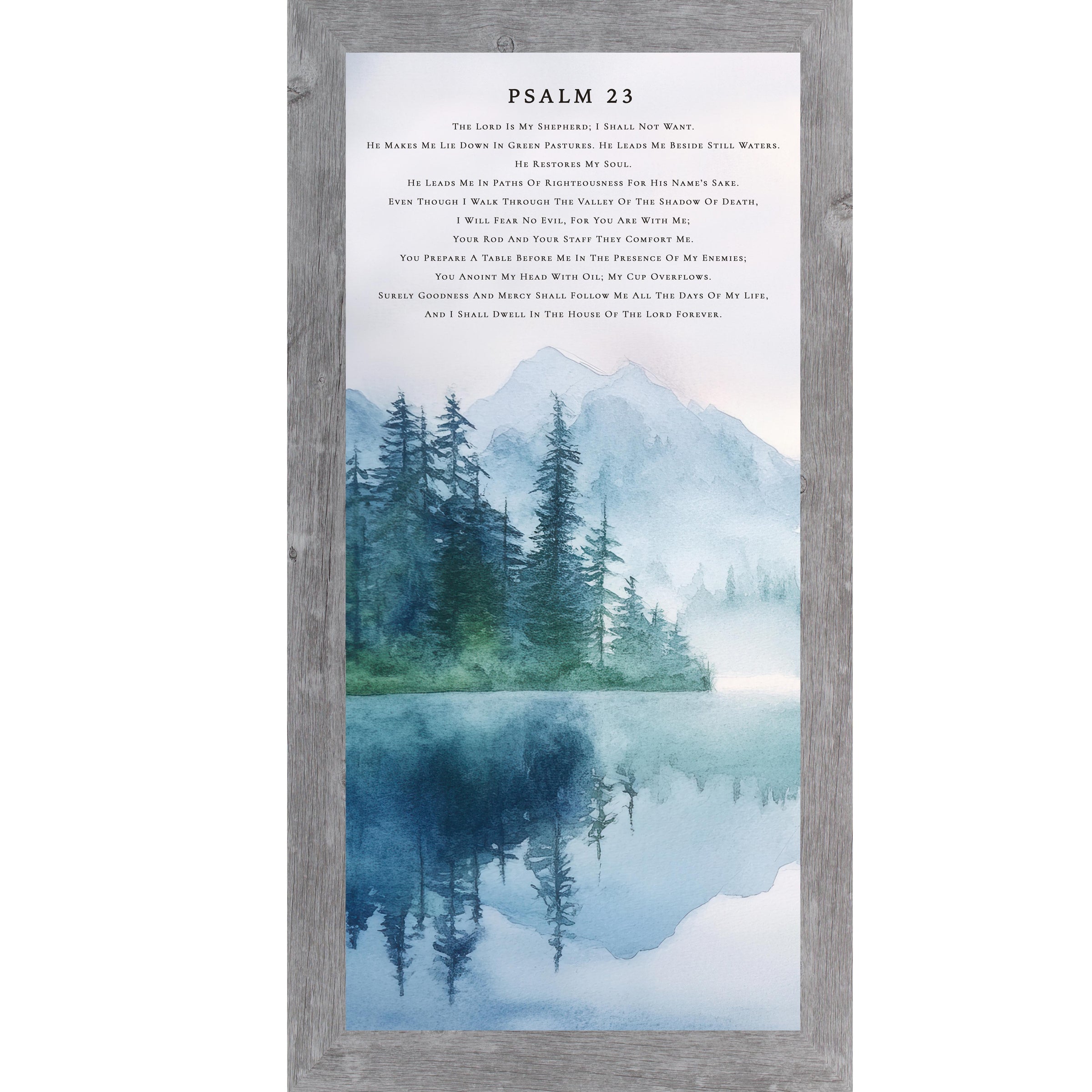 Gray color Framed Psalm 23 wall art featuring a watercolor landscape of evergreen trees beside a mountain lake with blue reflections in the water. The scripture text appears above the misty mountain scene in a calm neutral design.
