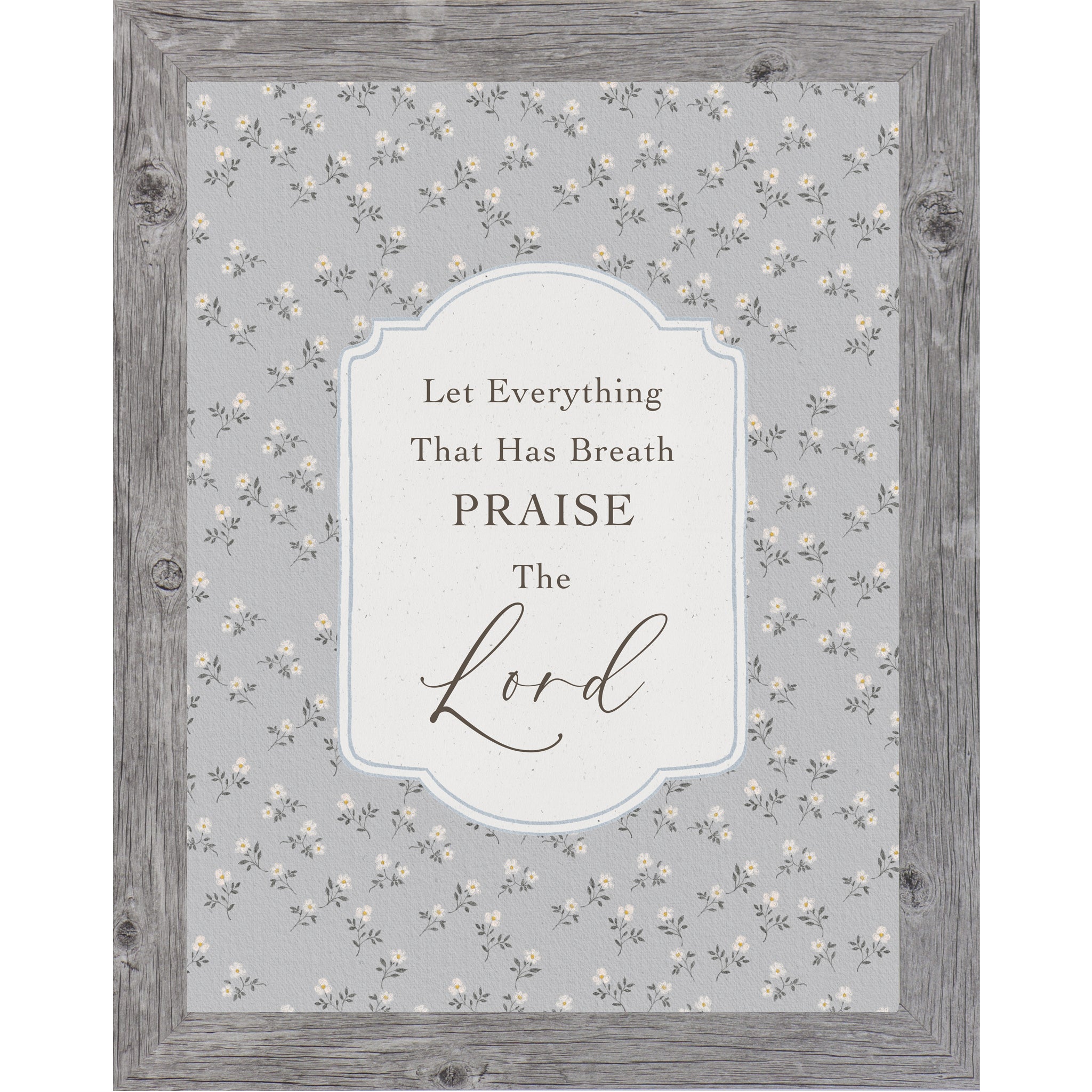 Gray Color Framed Christian scripture wall art reading “Let Everything That Has Breath Praise The Lord” with gray floral background and white ornamental plaque design, farmhouse style Bible verse wall décor (SB201)