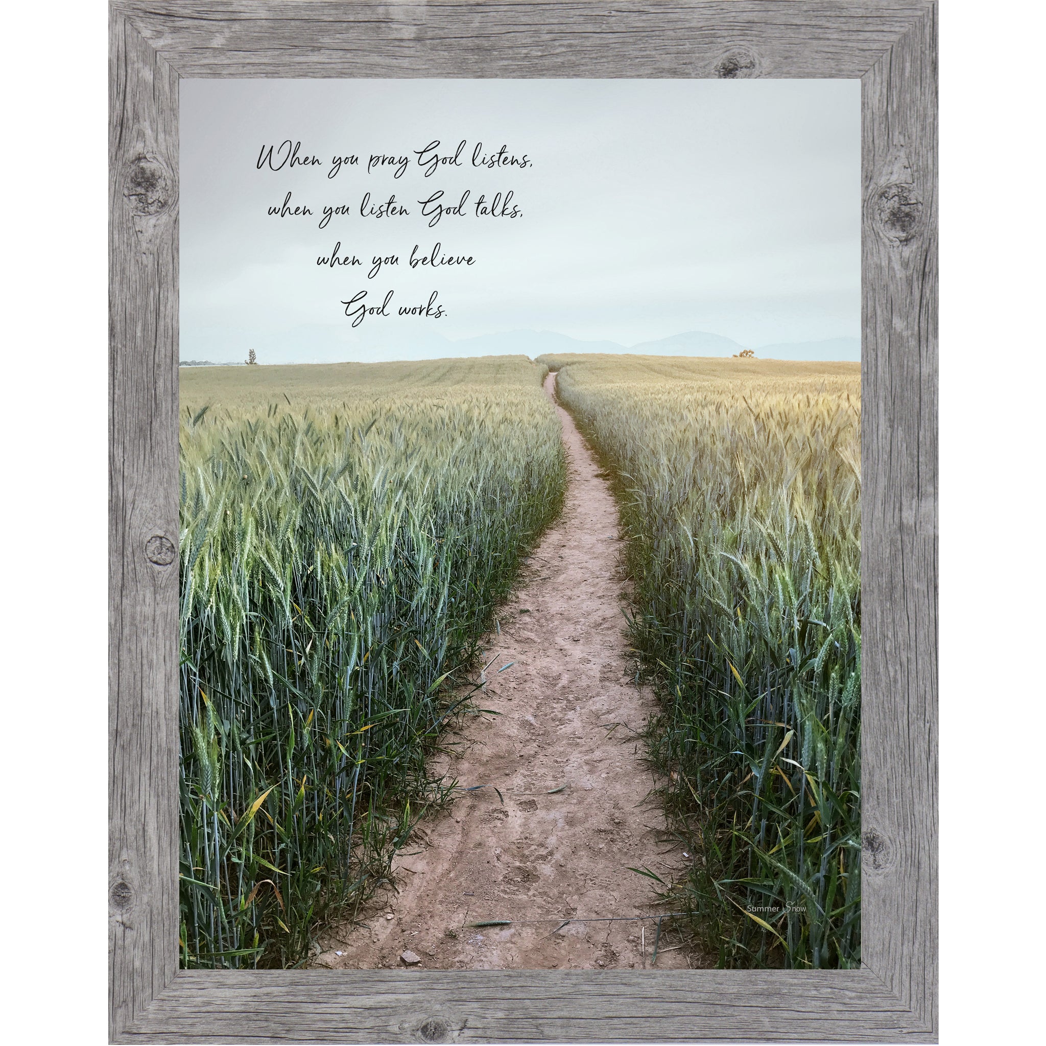 Gray framed portrait Christian faith wall art with realistic wheat field path at horizon and the quote "When You Pray God Listens When You Listen God Talks When You Believe God Works"
