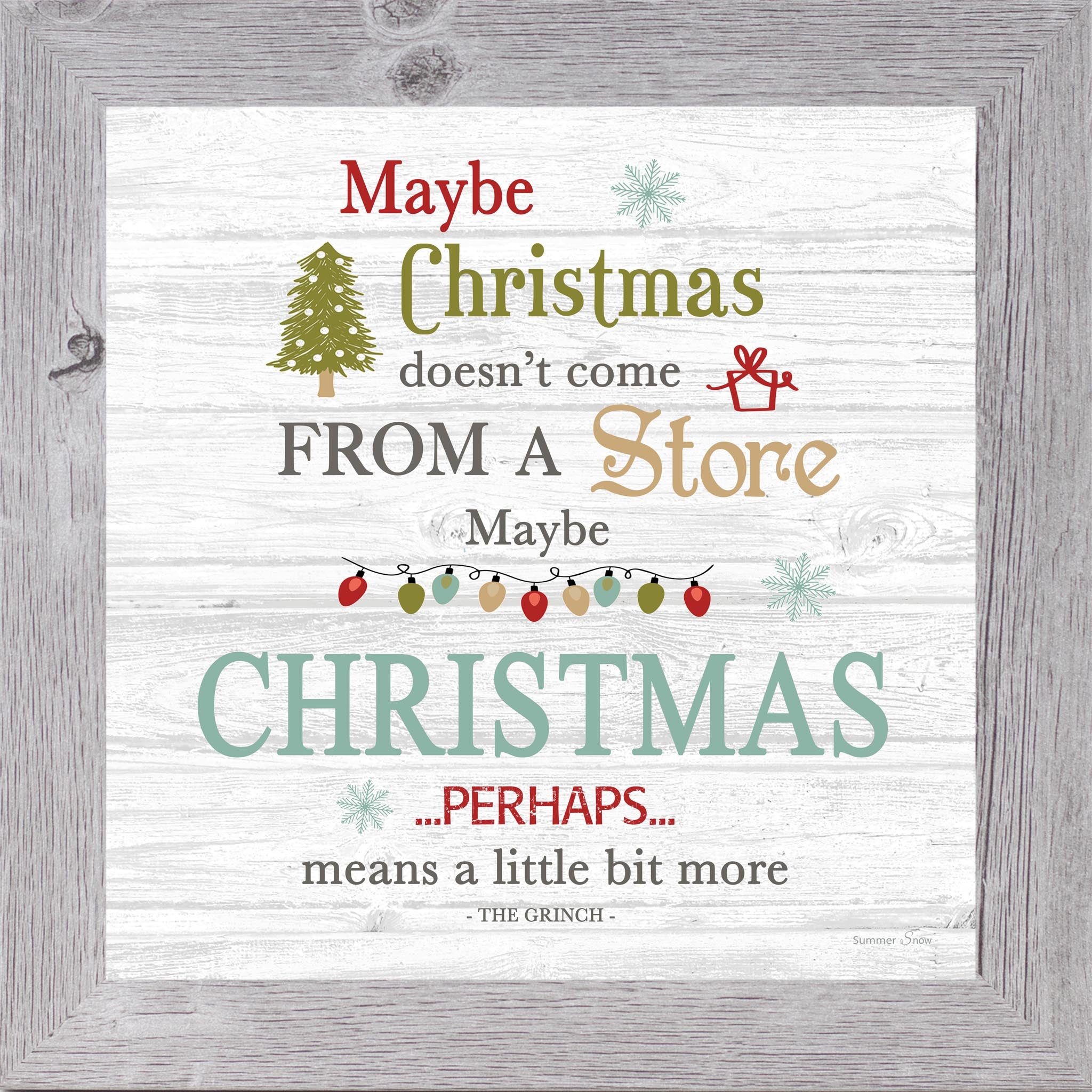 Maybe Christmas Doesn’t Come From a Store Wall Art – Grinch Christmas Quote Decor (SSA596) - Summer Snow Art