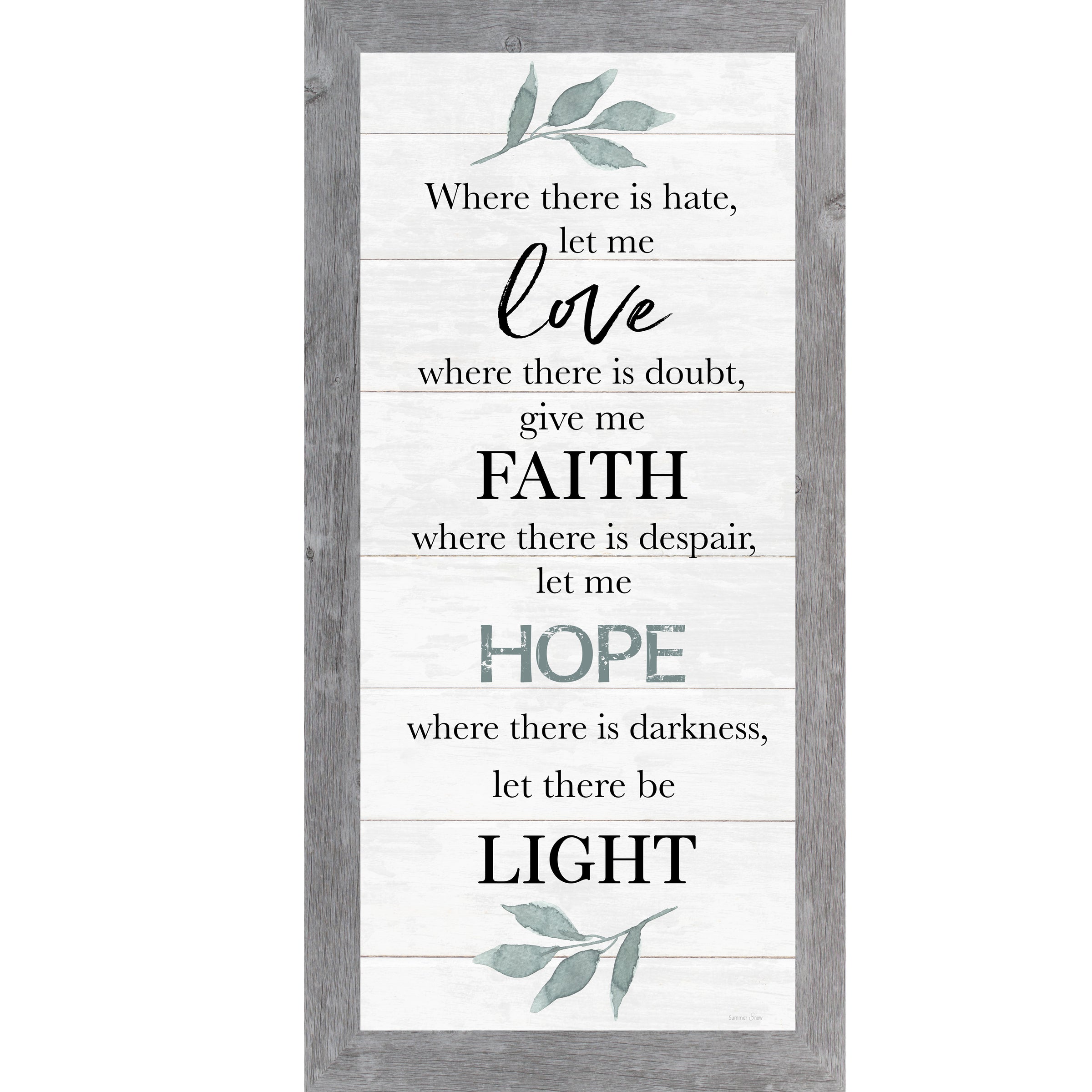 Where There is Hate Let me Love by Summer Snow SS1018