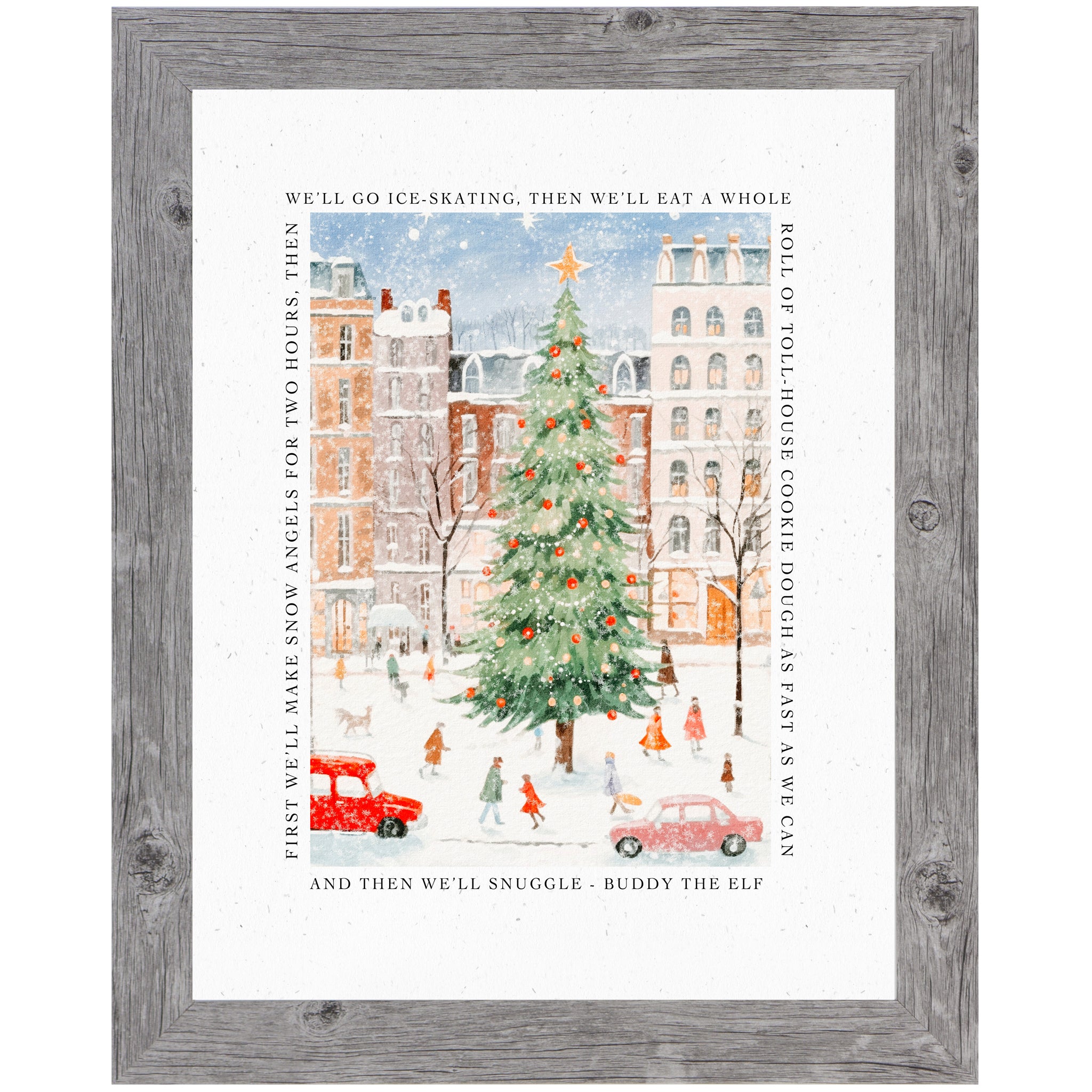 Gray framed portrait Christmas wall art with white matte border and Buddy the Elf snow angels quote surrounding a whimsical watercolor Christmas city scene with decorated evergreen tree