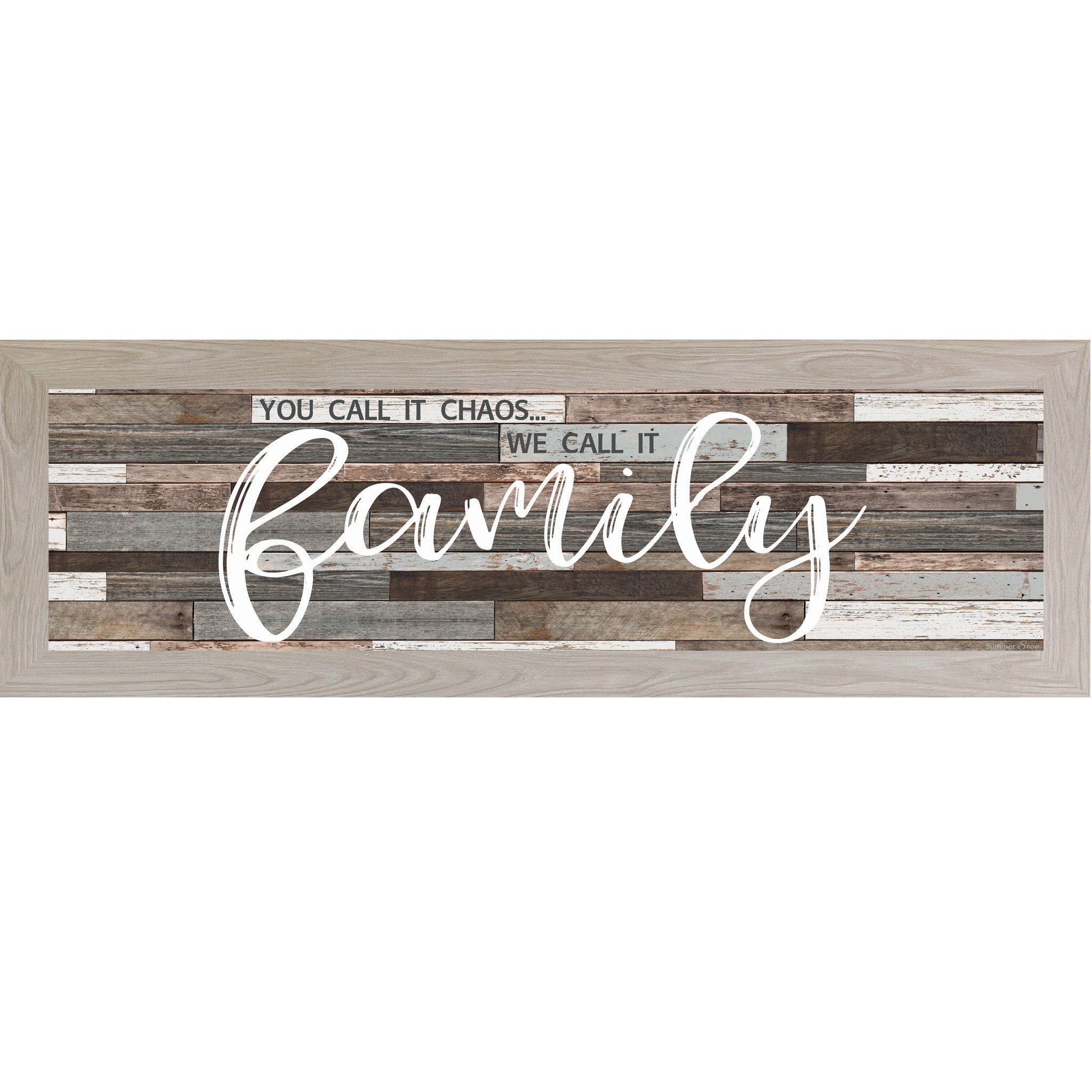 You Call It Chaos, We Call It Family – Wide Slatted Wood Framed Wall Art (SSA103631)