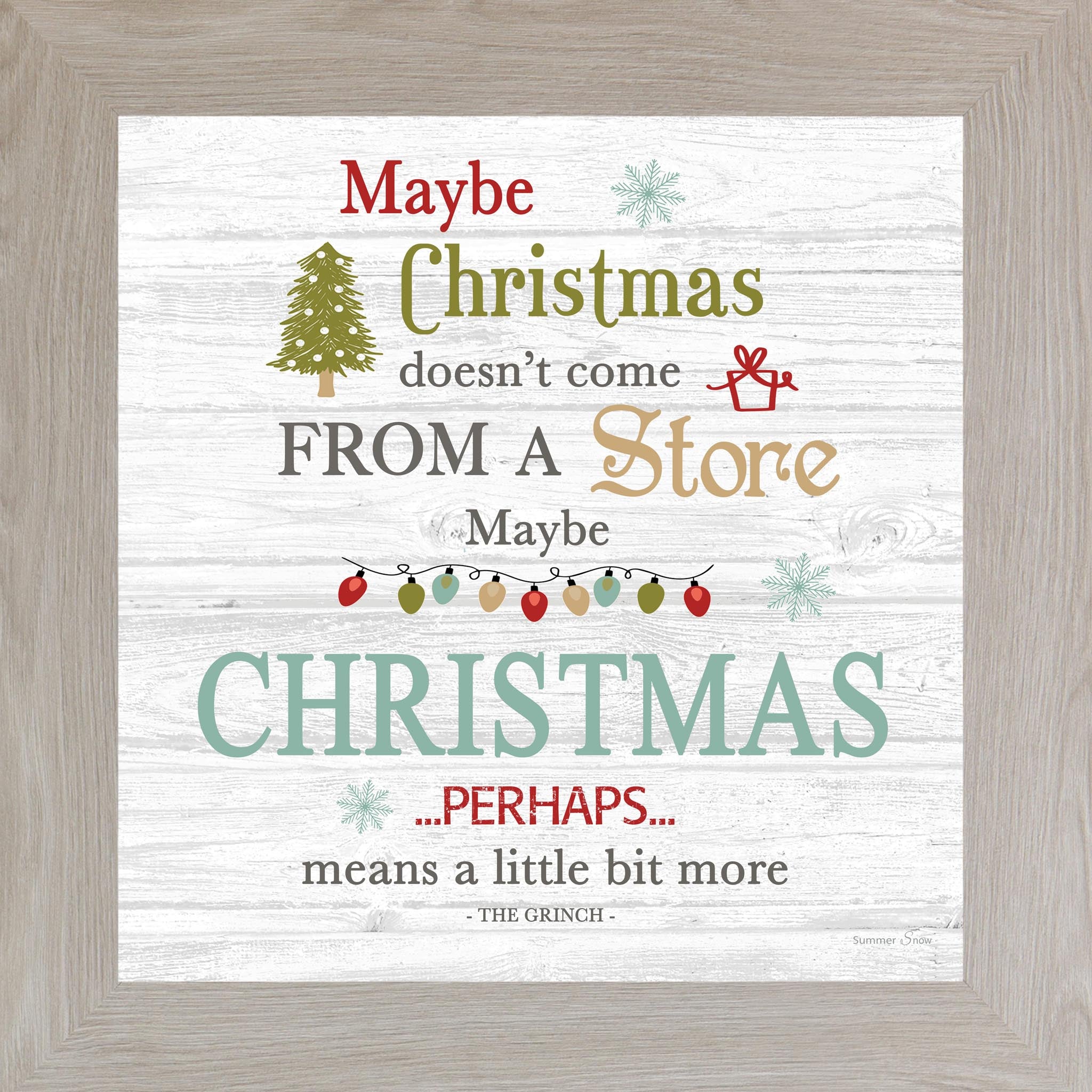 Maybe Christmas Doesn’t Come From a Store Wall Art – Grinch Christmas Quote Decor (SSA596) - Summer Snow Art