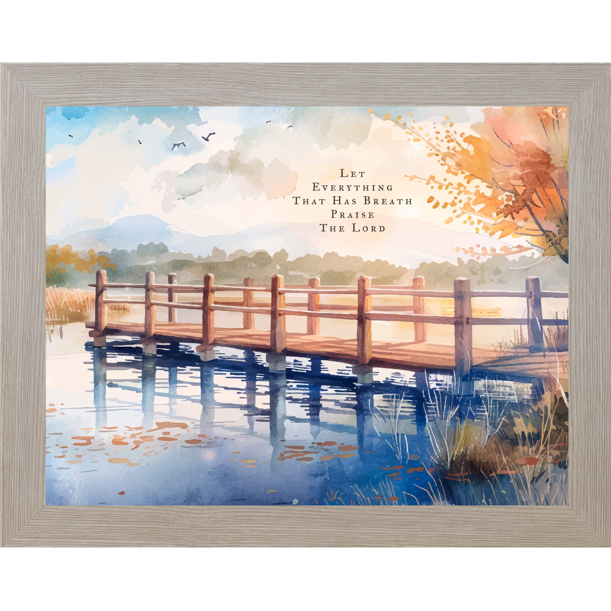 Monte Carlo framed horizontal Christian wall art featuring a watercolor autumn bridge over still lake water with birds in sky and the scripture Let Everything That Has Breath Praise The Lord Psalm 150:6