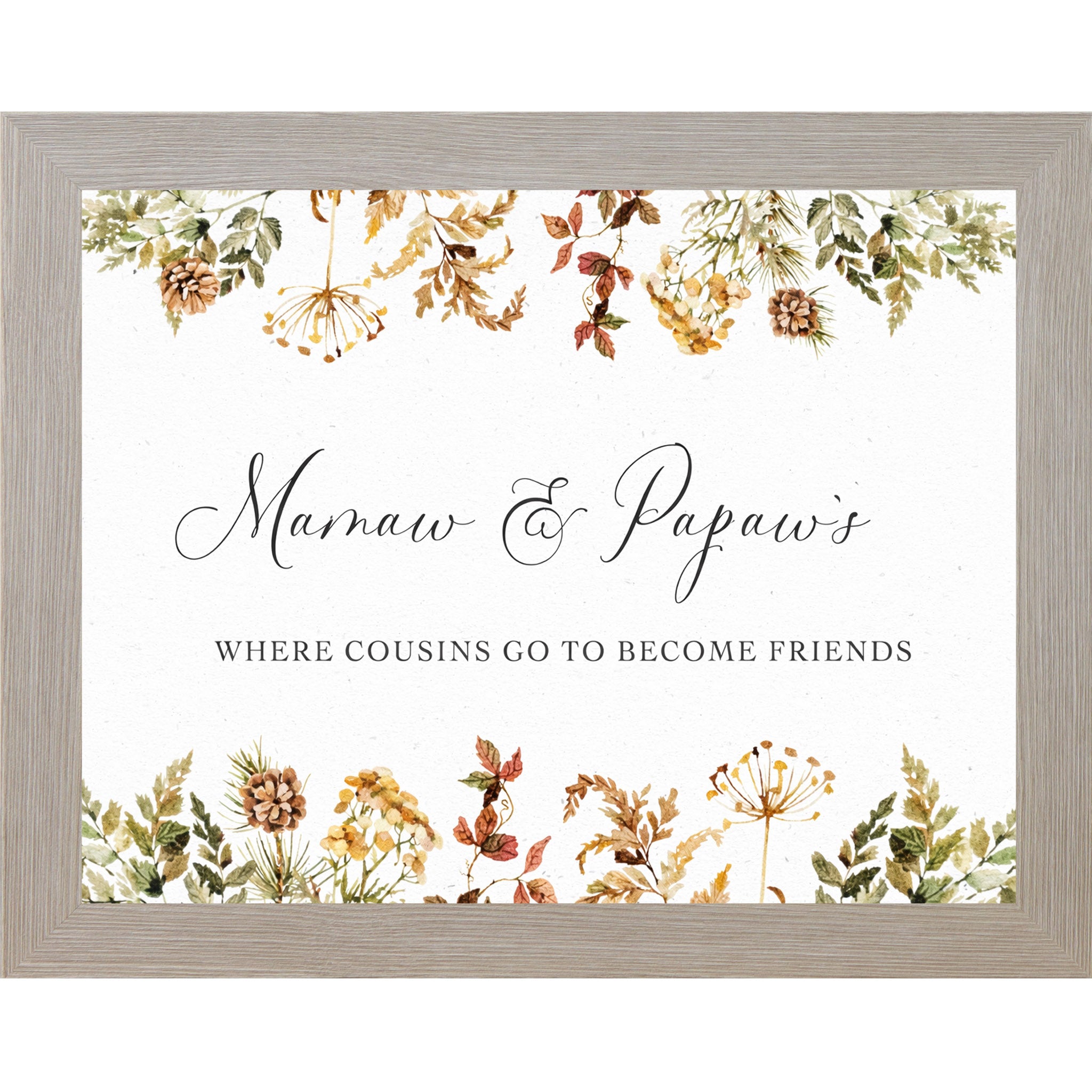 Monte Carlo framed landscape family wall art with autumn botanical border and the words "Mamaw and Papaw's Where Cousins Go to Become Friends"