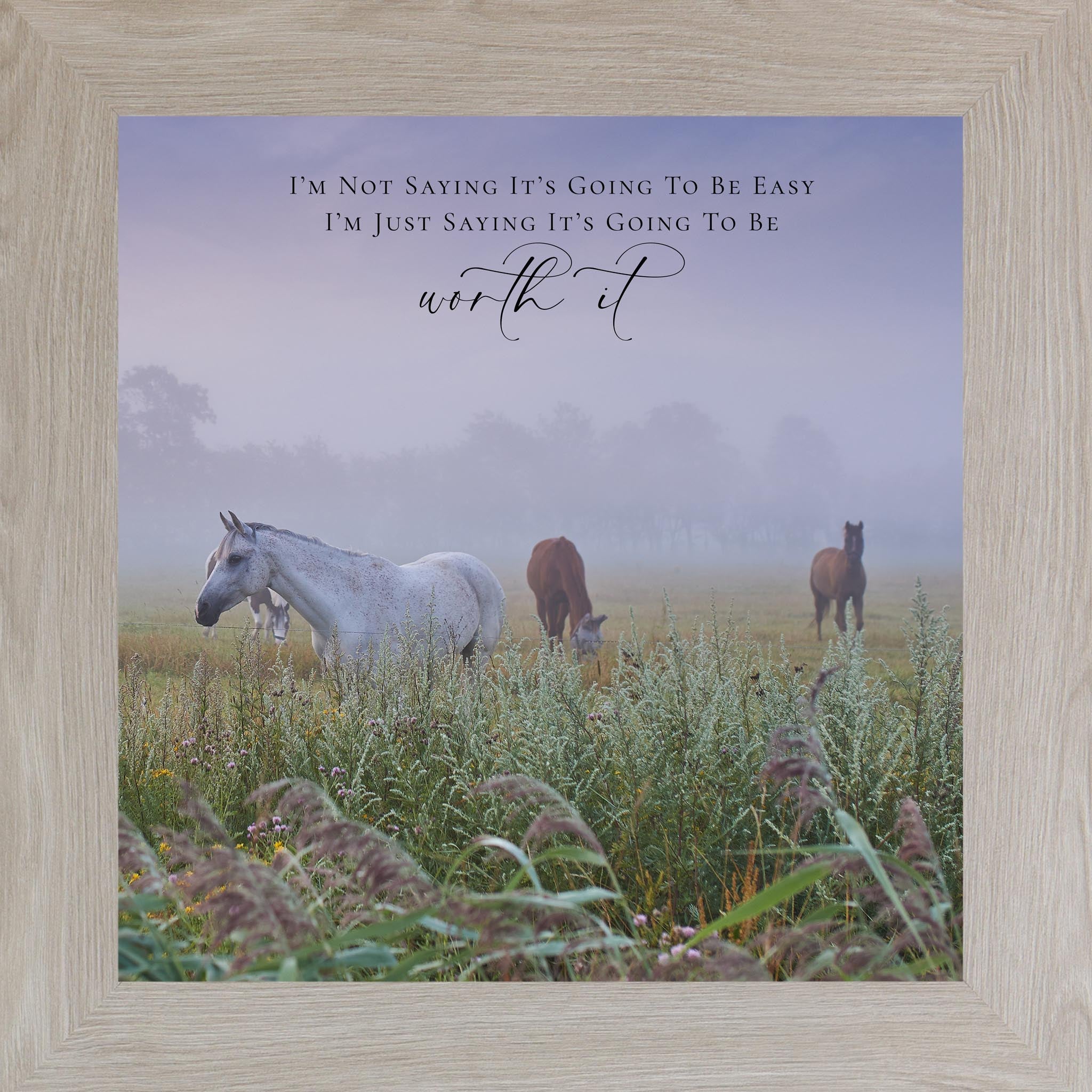 It’s Going To Be Worth It – Horse Meadow Wall Art with Inspirational Quote | SB302 - Summer Snow Art