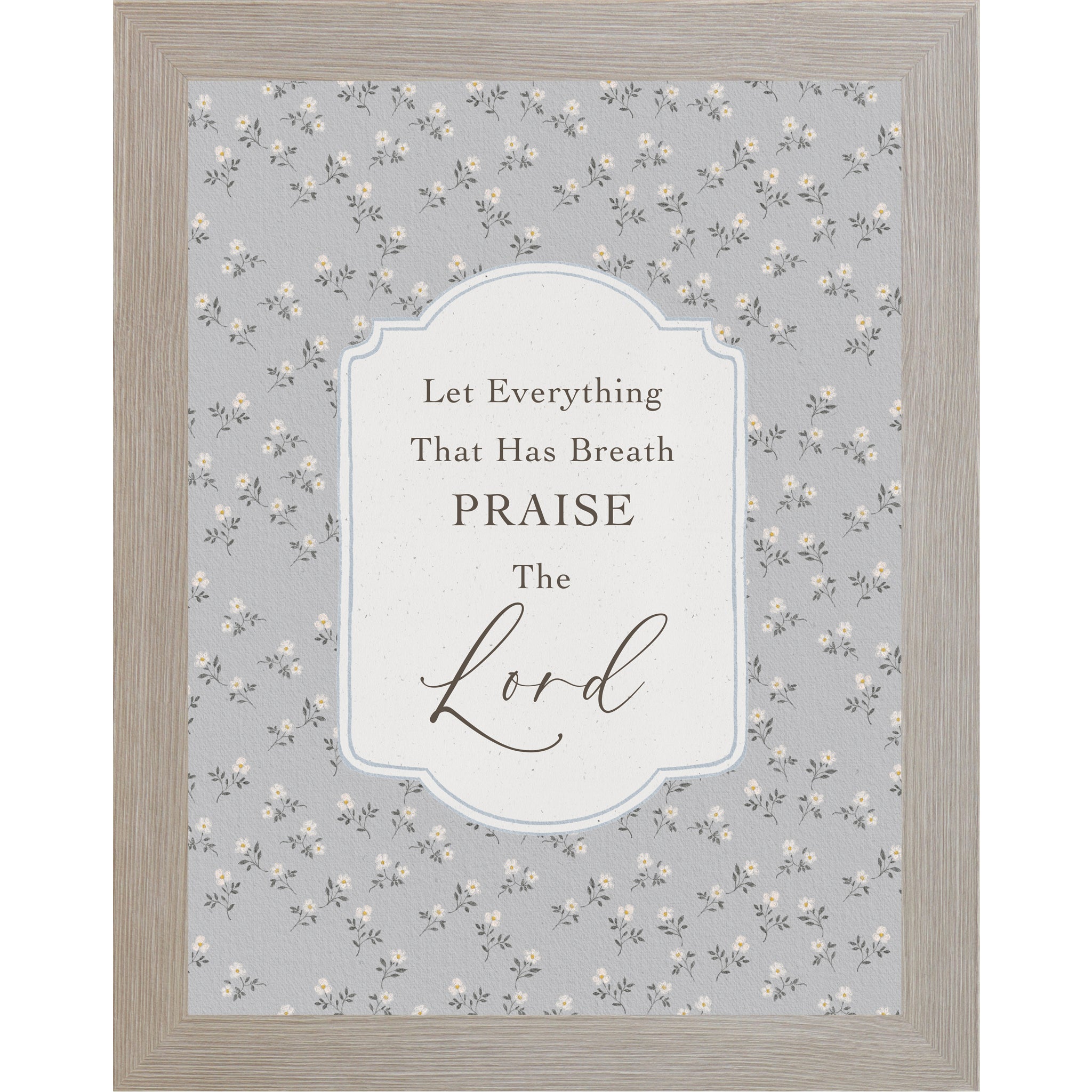 Monte Carlo Color Framed Christian scripture wall art reading “Let Everything That Has Breath Praise The Lord” with gray floral background and white ornamental plaque design, farmhouse style Bible verse wall décor (SB201)