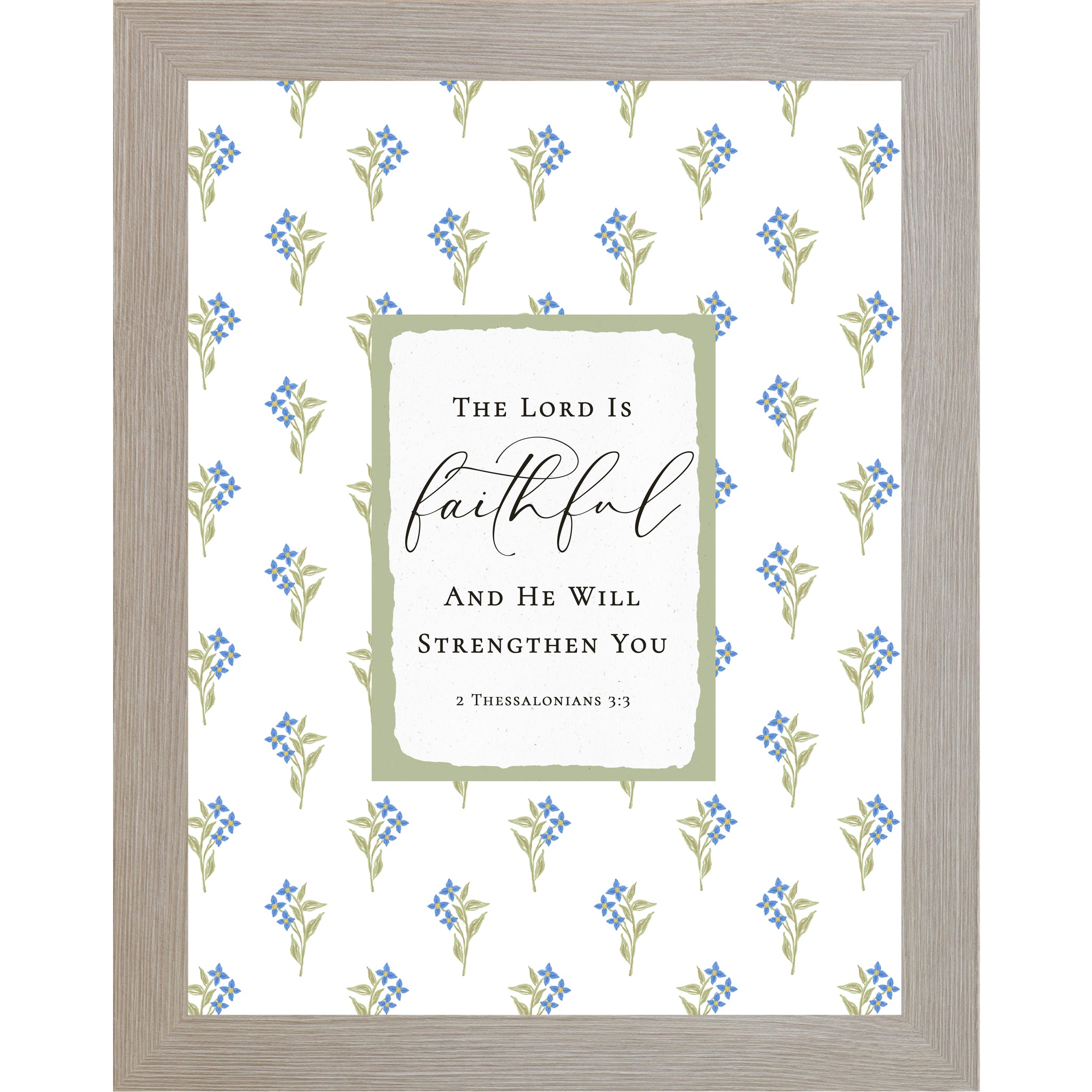 Floral Christian wall art featuring 2 Thessalonians 3:3 with blue flowers and green stems surrounding a sage center panel reading “The Lord Is Faithful and He will strengthen you” in a vertical framed design.