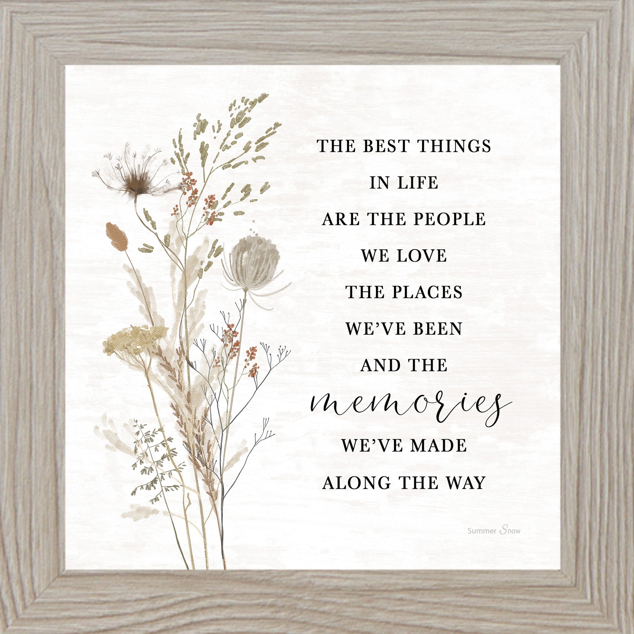 Monte Carlo framed square wildflower botanical wall art with sepia wildflower illustration and the words "The Best Things In Life Are The People We Love The Places We've Been And The Memories We've Made Along The Way"