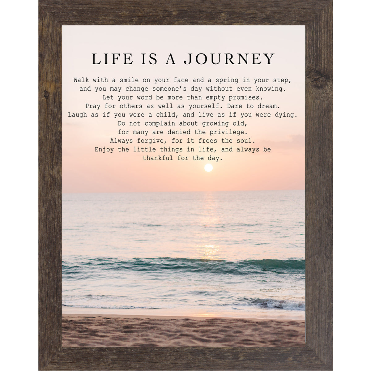 Natural brown framed portrait inspirational wall art with the Life Is a Journey poem set against a soft peach and coral beach sunset with teal ocean waves and sandy shoreline