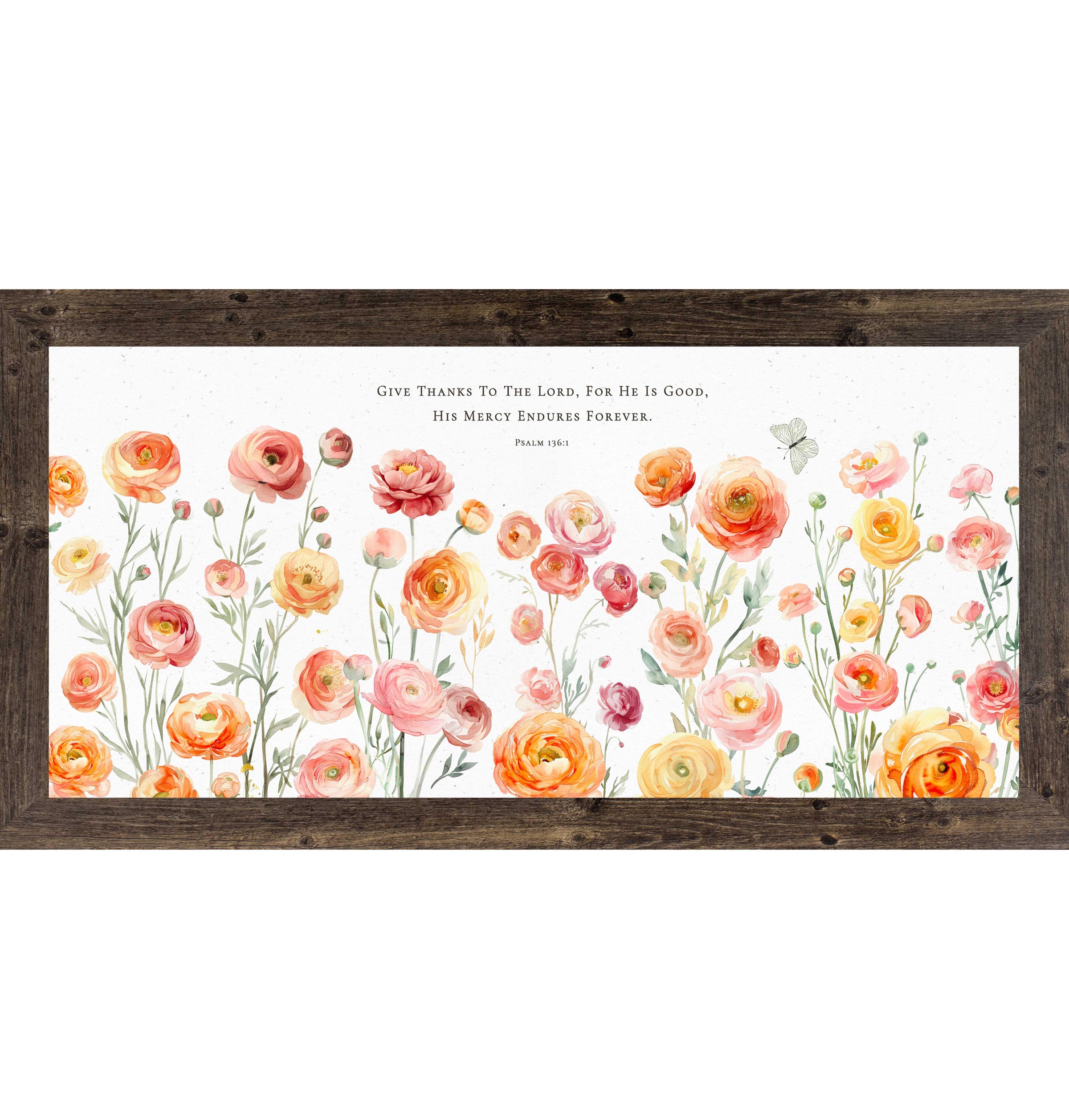 Watercolor ranunculus floral framed wall art featuring Psalm 136:1 “Give thanks to the Lord for He is good His mercy endures forever” in horizontal Christian decor design with butterfly and neutral background.