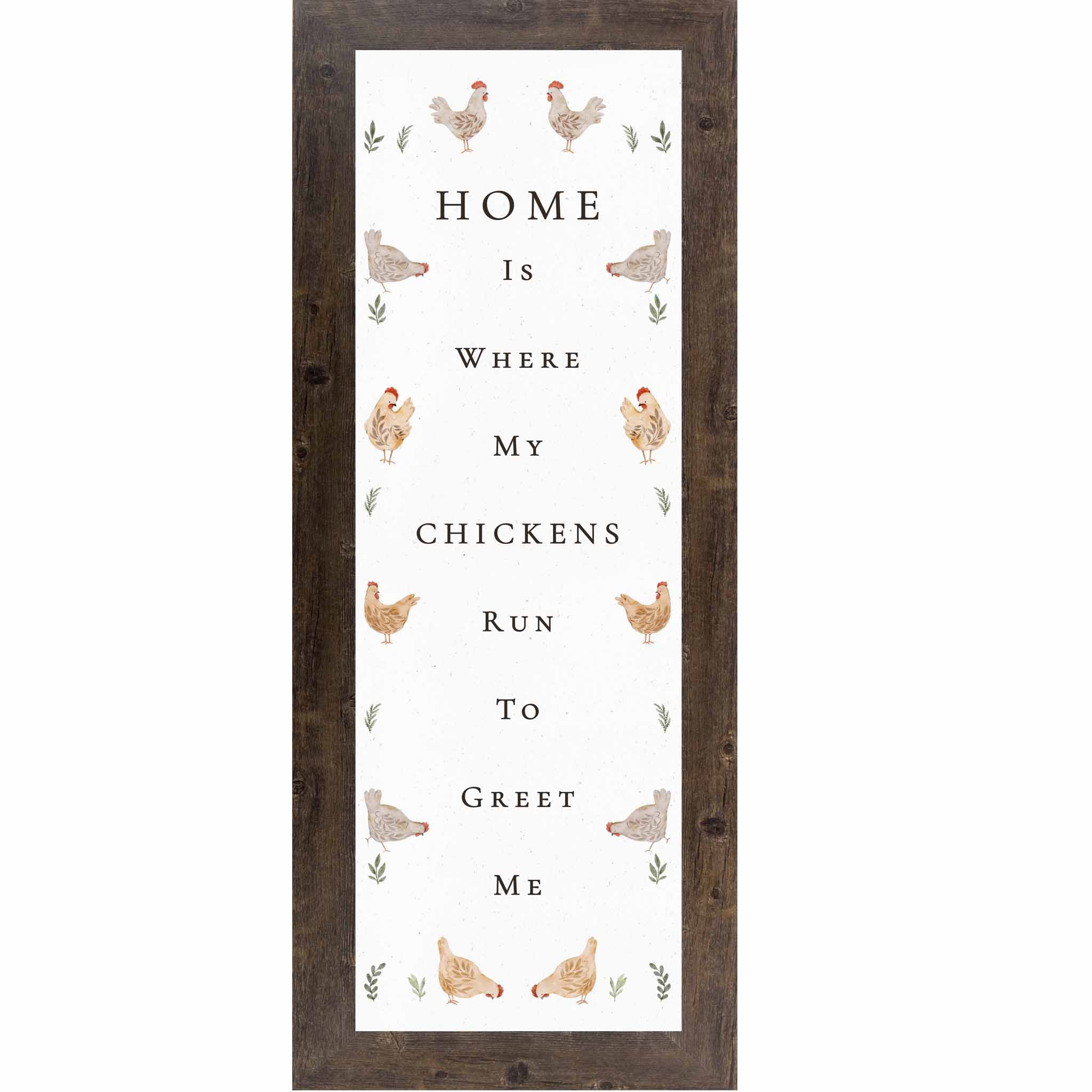 Vertical farmhouse chicken wall art with watercolor hens and the quote Home is where my chickens run to greet me.