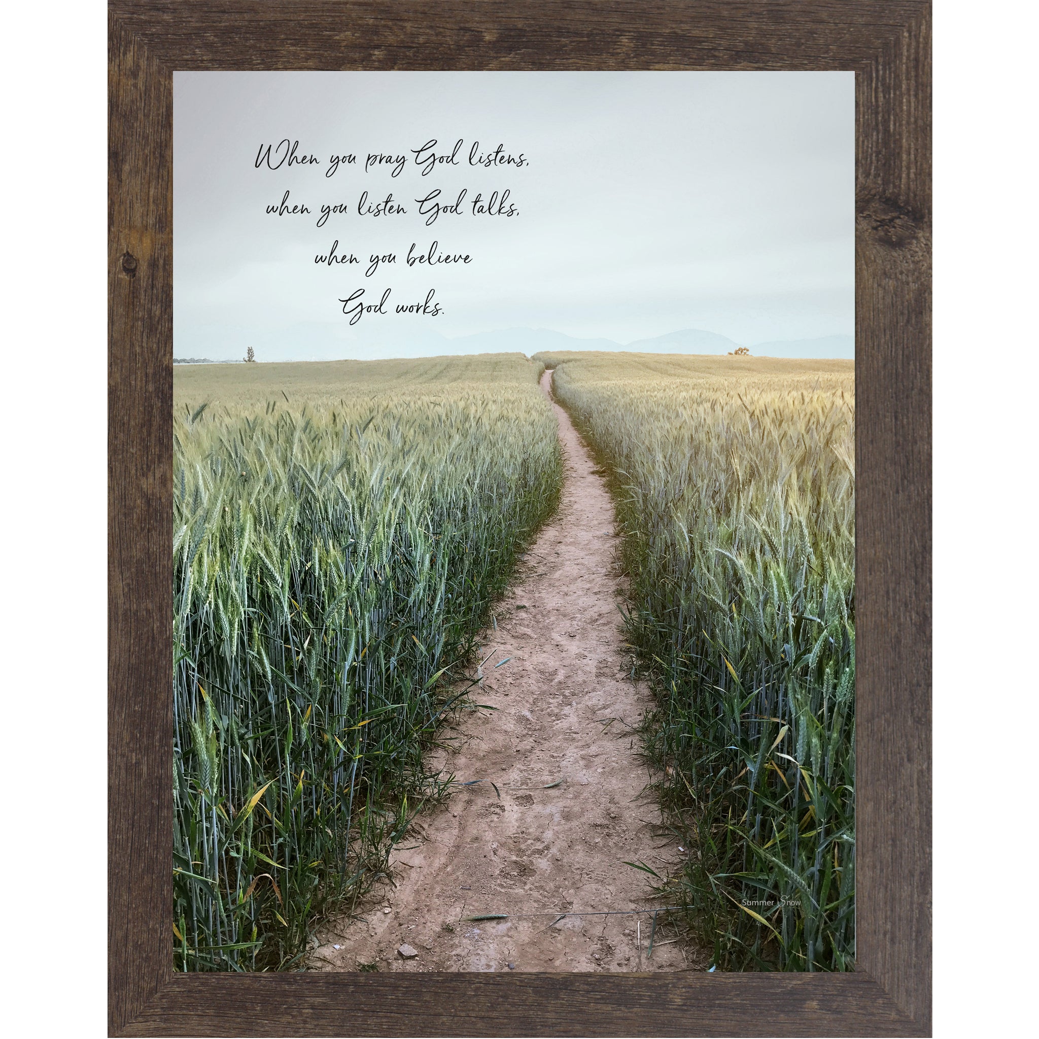 Natural brown framed portrait Christian faith wall art with realistic wheat field path at horizon and the quote "When You Pray God Listens When You Listen God Talks When You Believe God Works"