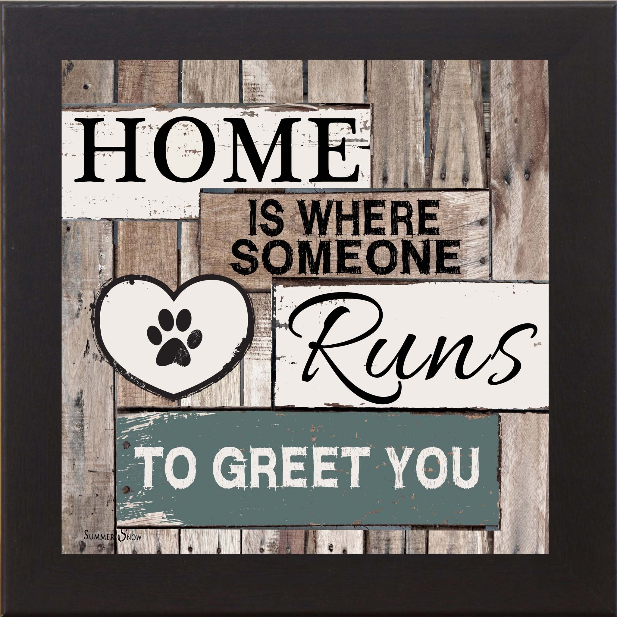 Home Is Where Someone Runs to Greet You – Square Dog Lover Wall Art | Pet-Inspired Framed Decor (SS6741)