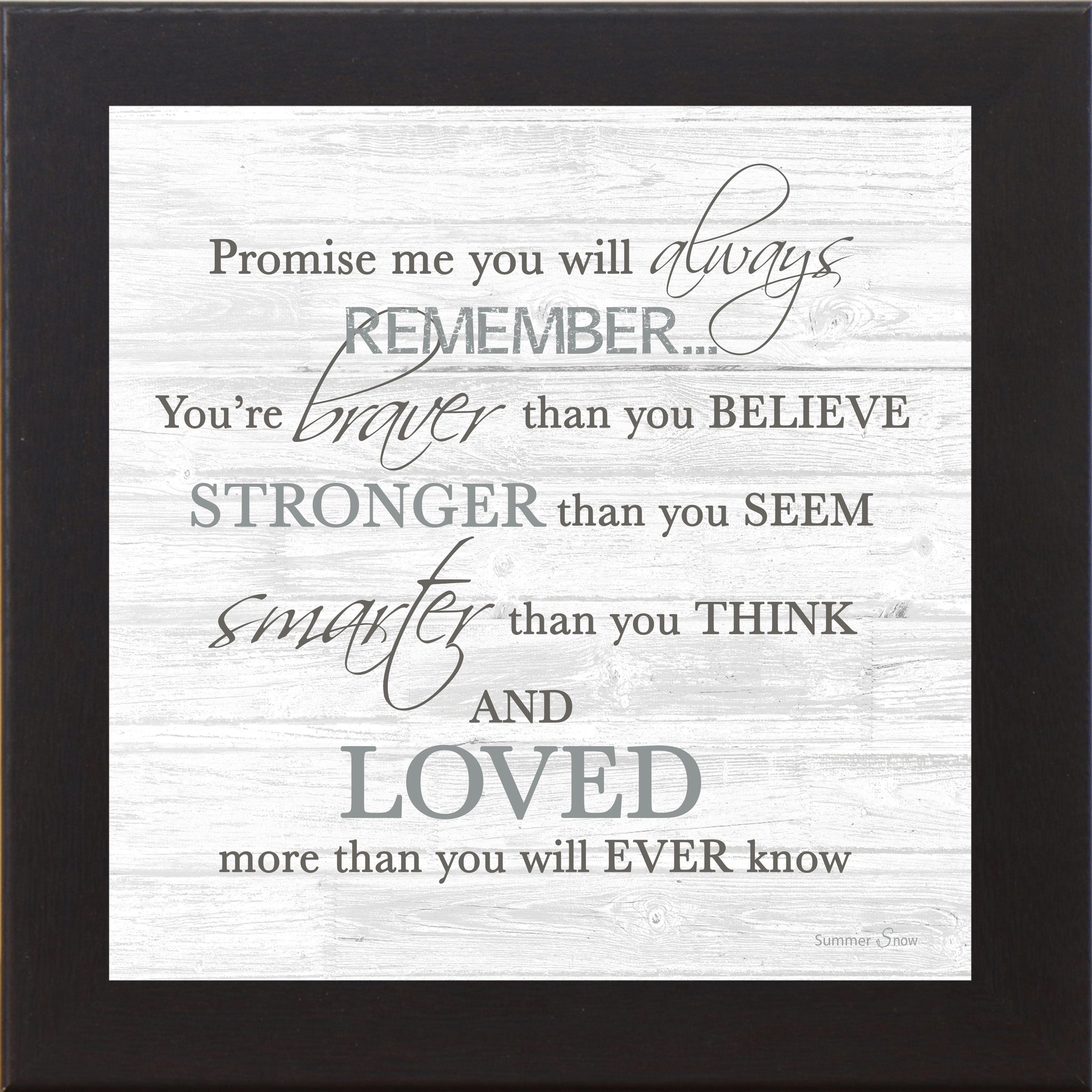 Promise Me – Inspirational Framed Wall Art | Braver Stronger Smarter Quote | SSA621