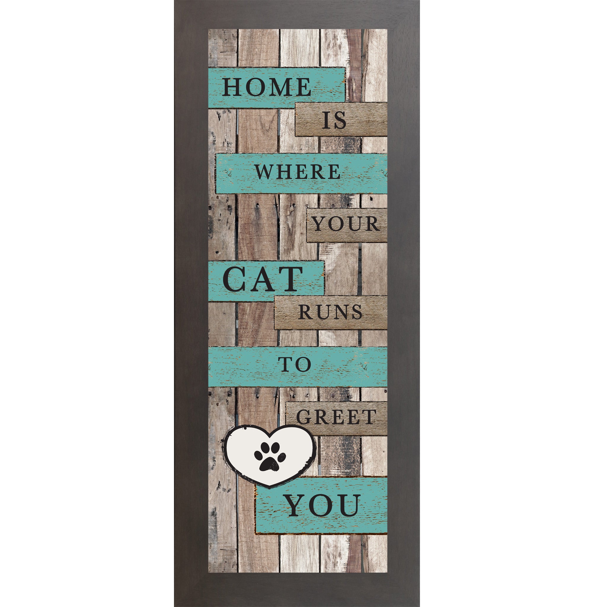 Slatewood framed narrow portrait rustic pallet wood cat wall art with turquoise and wood plank banners reading Home Is Where Your Cat Runs to Greet You with a white paw print heart icon