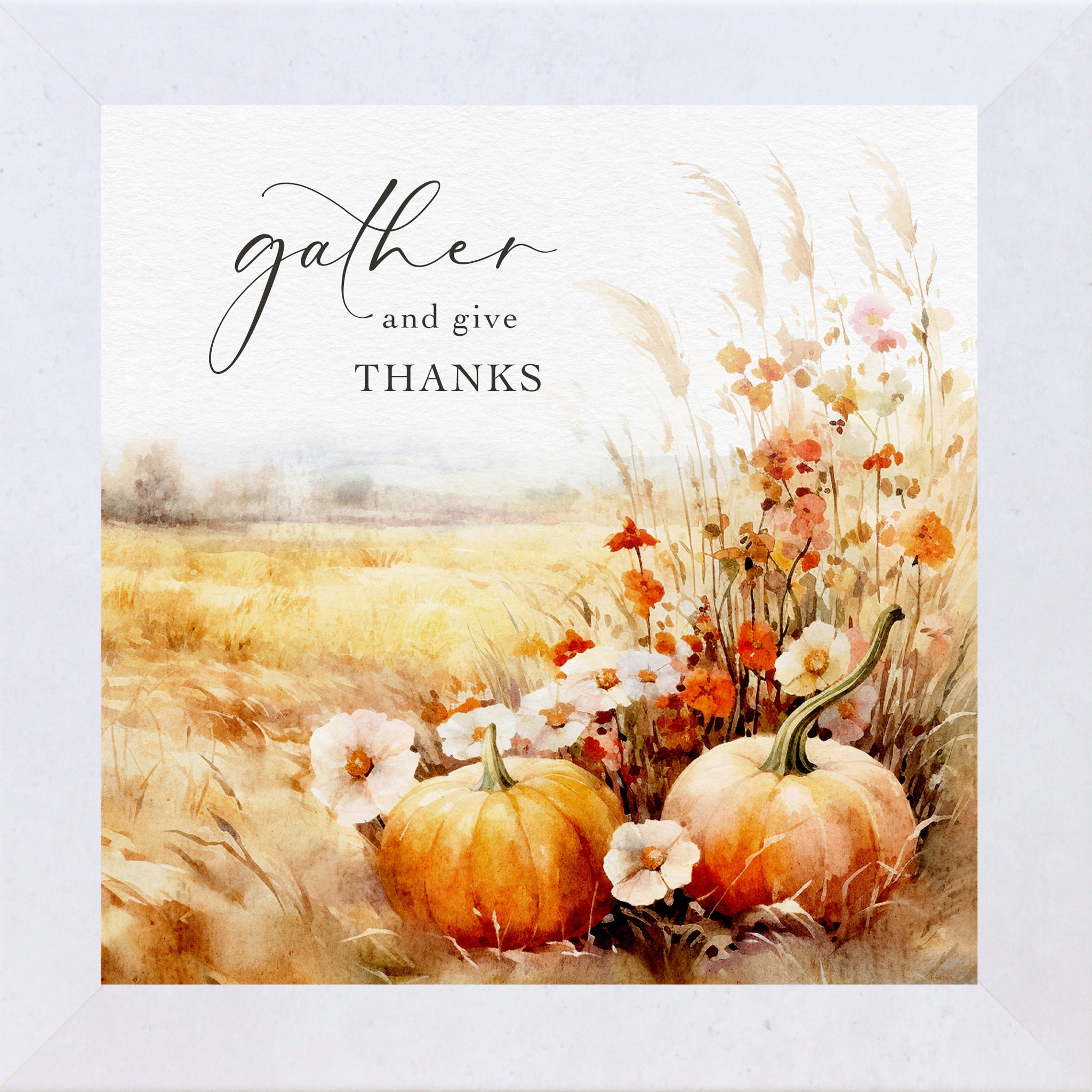 Terracotta White framed square fall harvest wall art featuring watercolor orange pumpkins white wildflowers pampas grass and golden wheat field with the words Gather and Give Thanks in elegant script typography on soft background — SN172