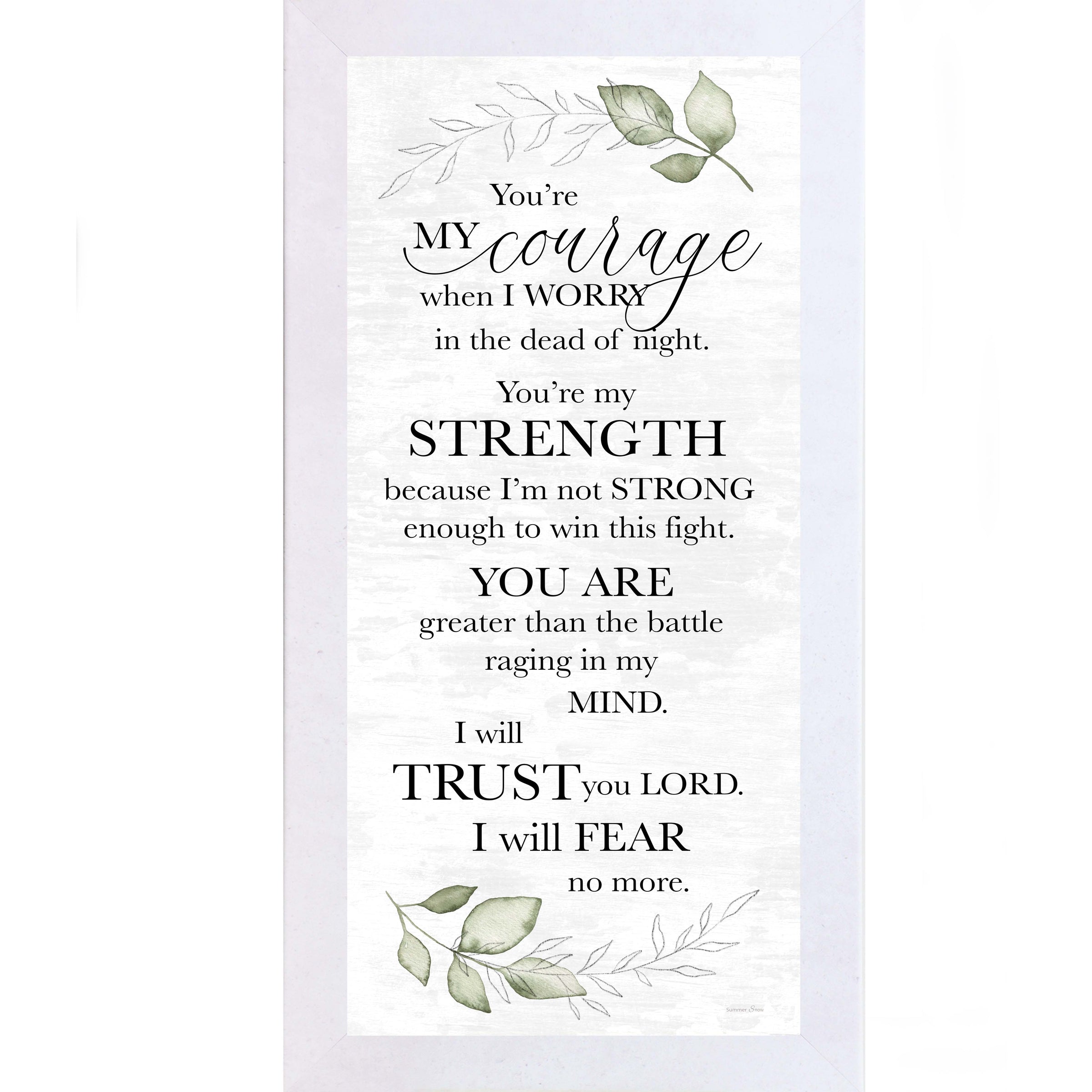 Terracotta White framed tall portrait Christian faith wall art with green floral stems on neutral background and the quote "You're My Courage When I Worry in the Dead of Night I Will Trust You Lord I Will Fear No More"