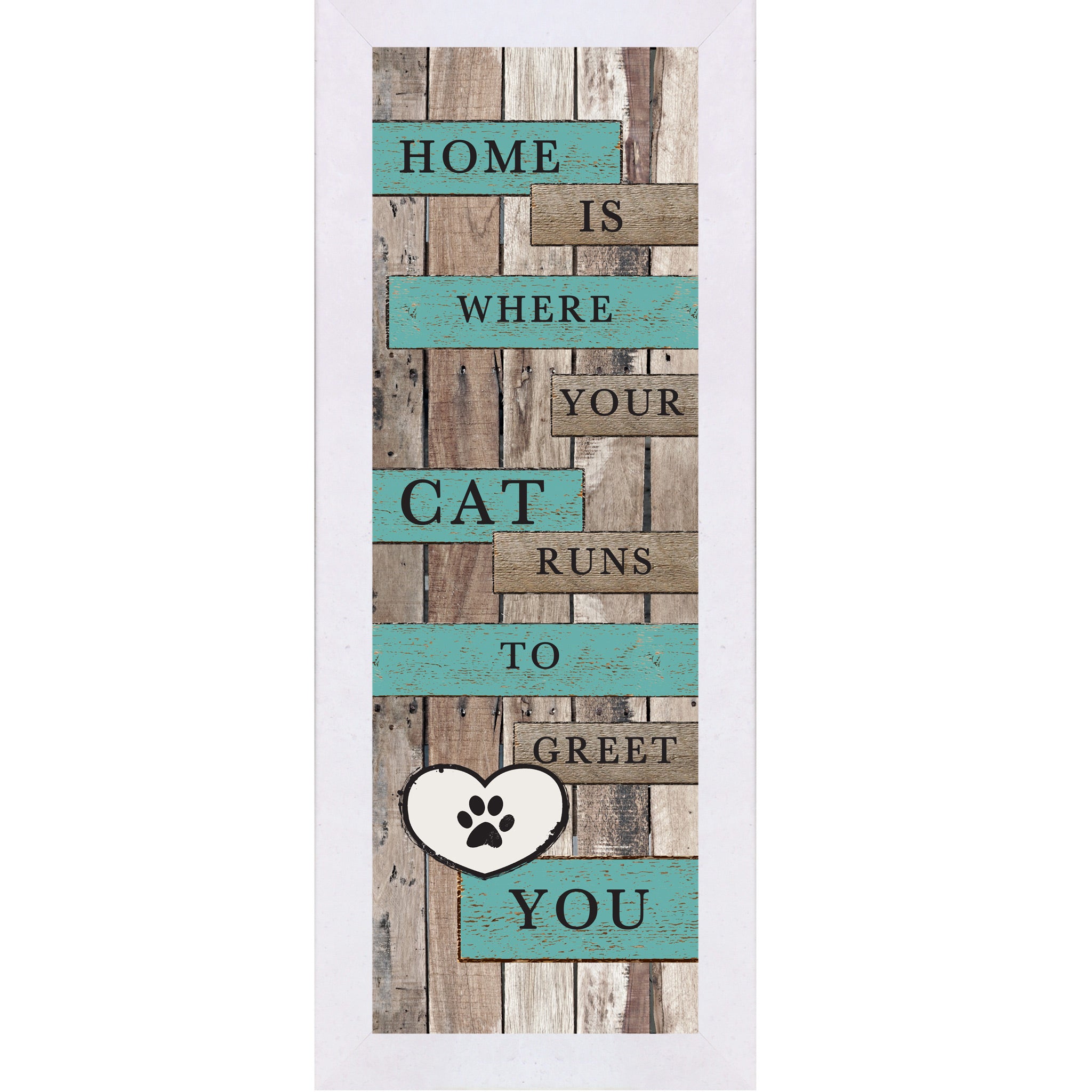 Terracotta white framed narrow portrait rustic pallet wood cat wall art with turquoise and wood plank banners reading Home Is Where Your Cat Runs to Greet You with a white paw print heart icon