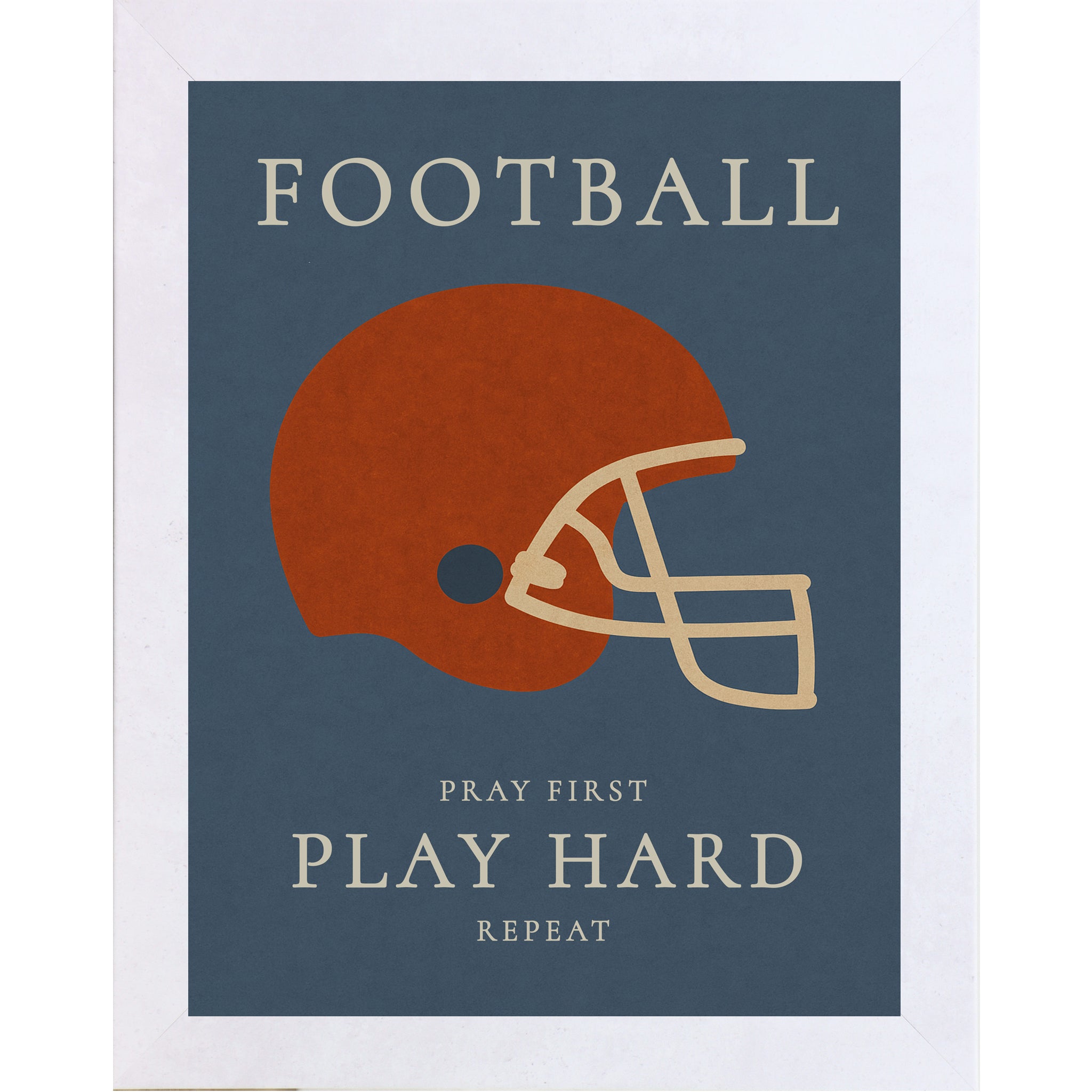 Terracotta White color frame Christian football wall art featuring a football helmet with the phrase Pray First Play Hard Repeat on a blue background