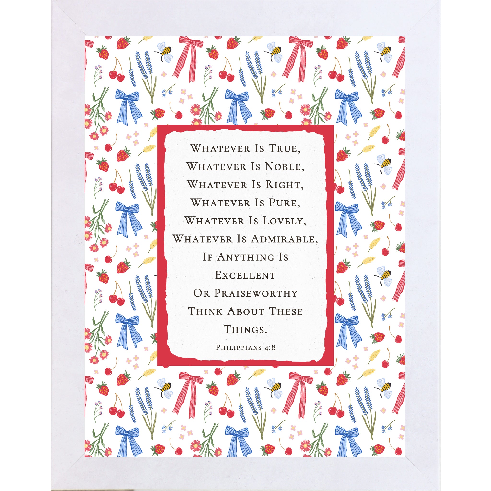 Terracotta White frame color Philippians 4:8 Bible verse framed wall art featuring colorful bows, berries, florals, and bees around a red bordered scripture design, Christian inspirational decor.