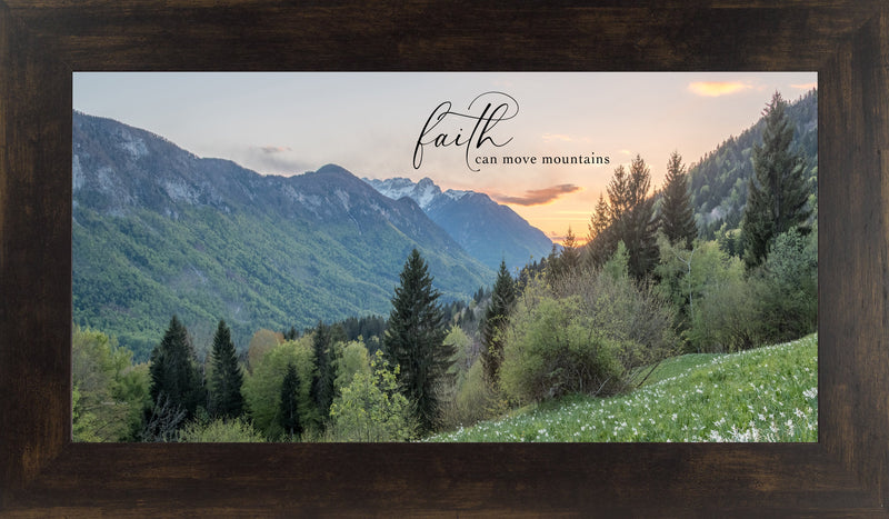 Faith Can Move Mountains  Espresso Brown Frame, 40x20" Glittered Only