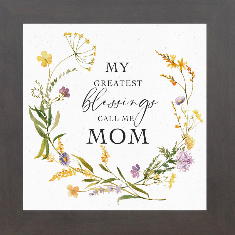 My Greatest Blessings Call Me Mom by Summer Snow SN109