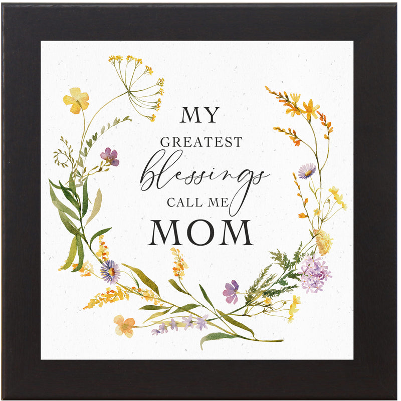 My Greatest Blessings Call Me Mom by Summer Snow SN109