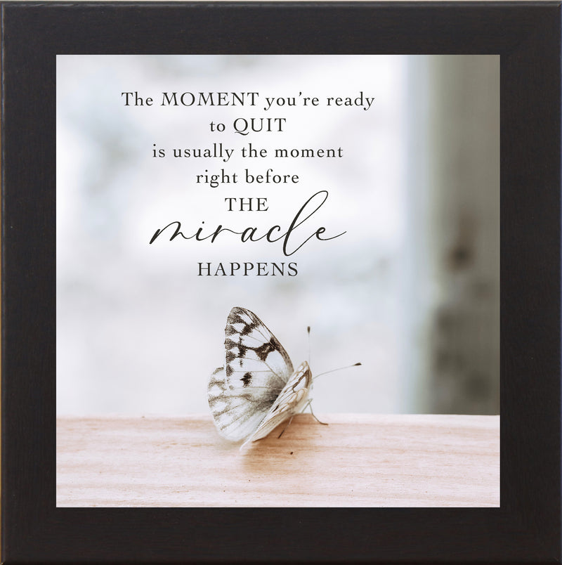 The Moment You're Ready to Quit by Summer Snow SN74