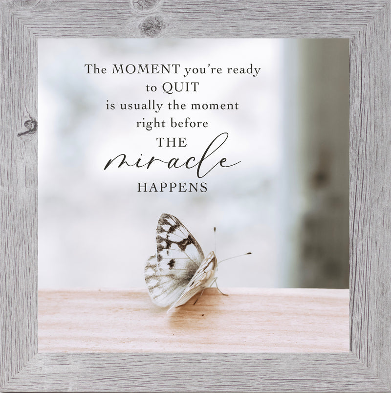 The Moment You're Ready to Quit by Summer Snow SN74