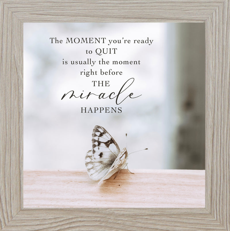 The Moment You're Ready to Quit by Summer Snow SN74