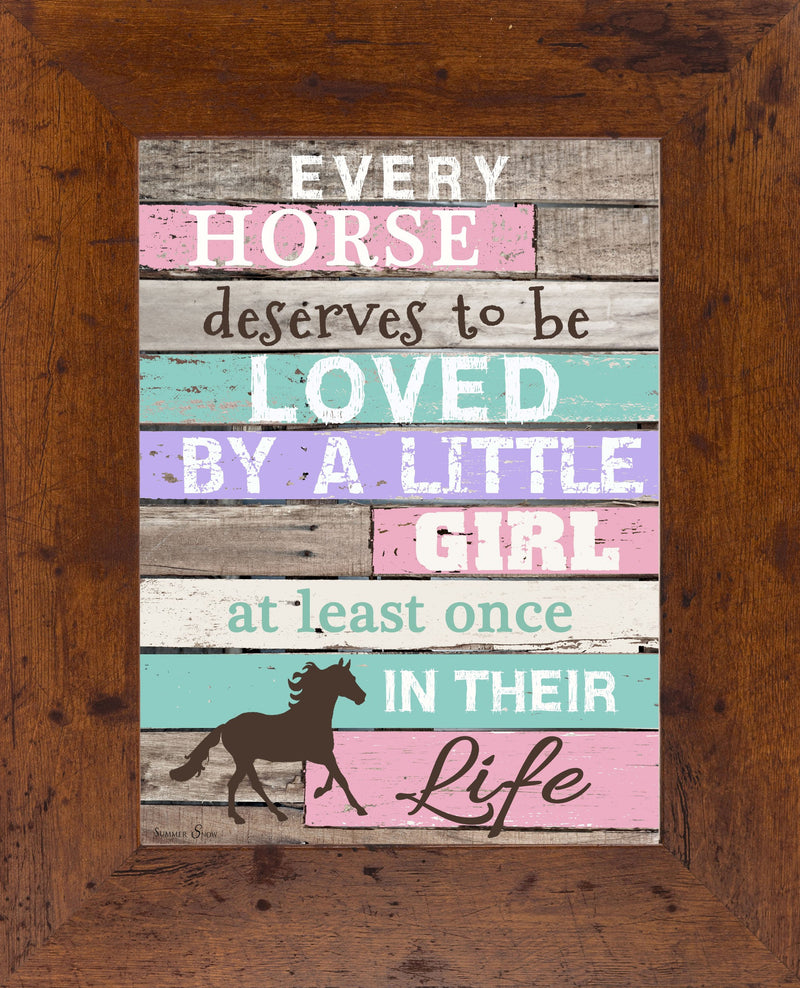 Every Horse Deserves To Be Loved By A Little Girl Blocking SS9999 - Summer Snow Art